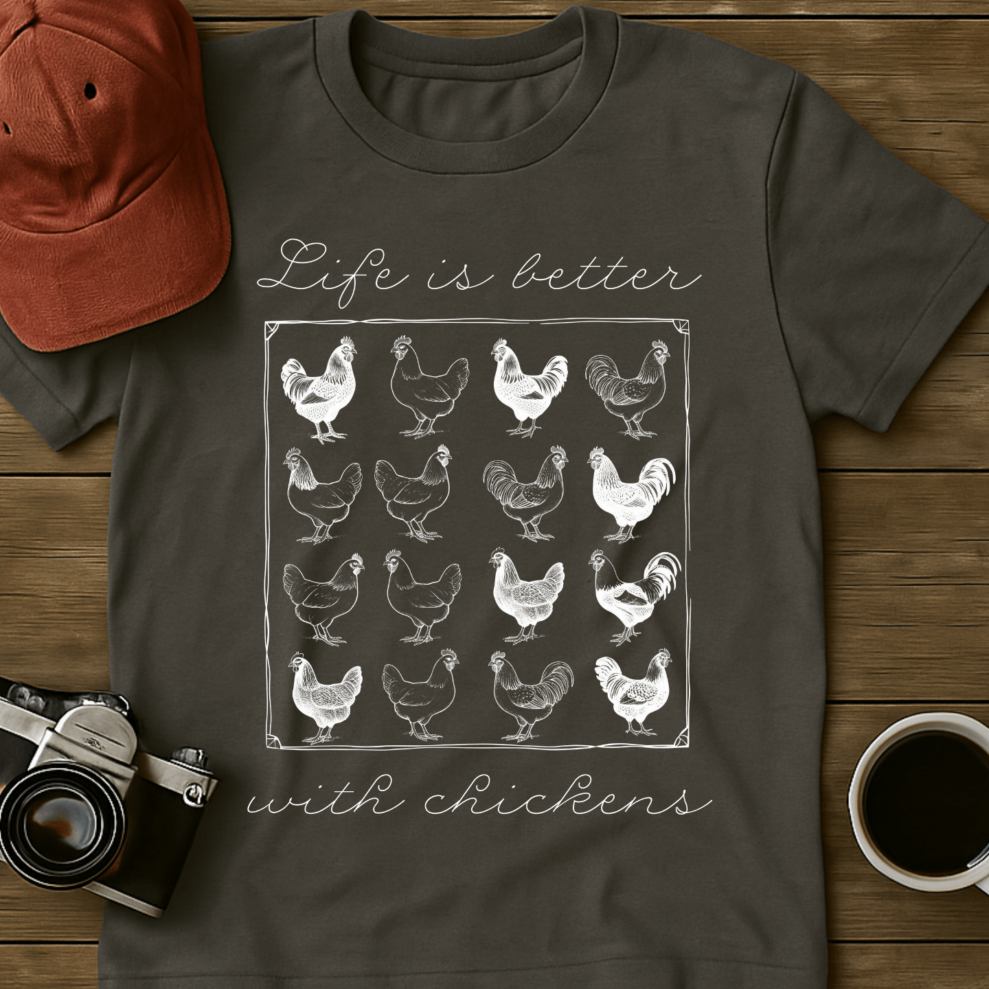 Better With Chickens III T-Shirt