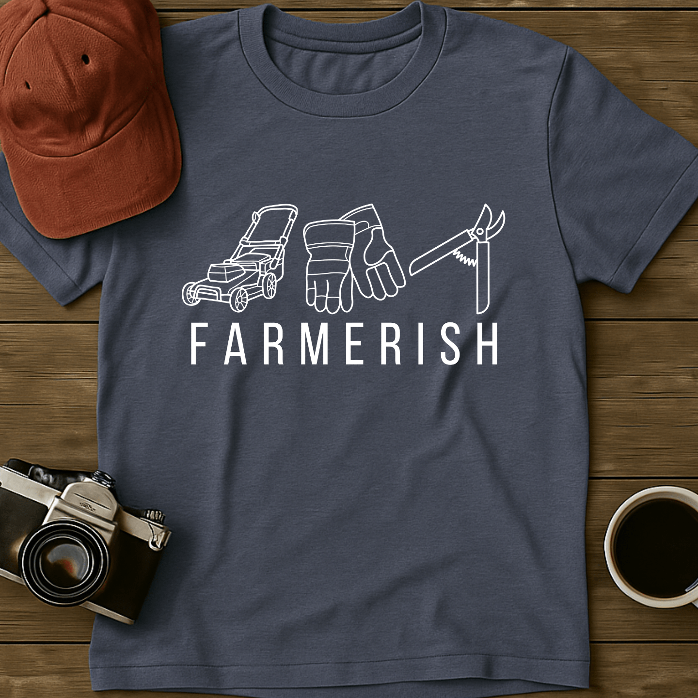 Farmerish Yardwork T-Shirt