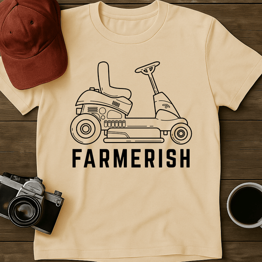 Farmerish Riding Mower I T-Shirt