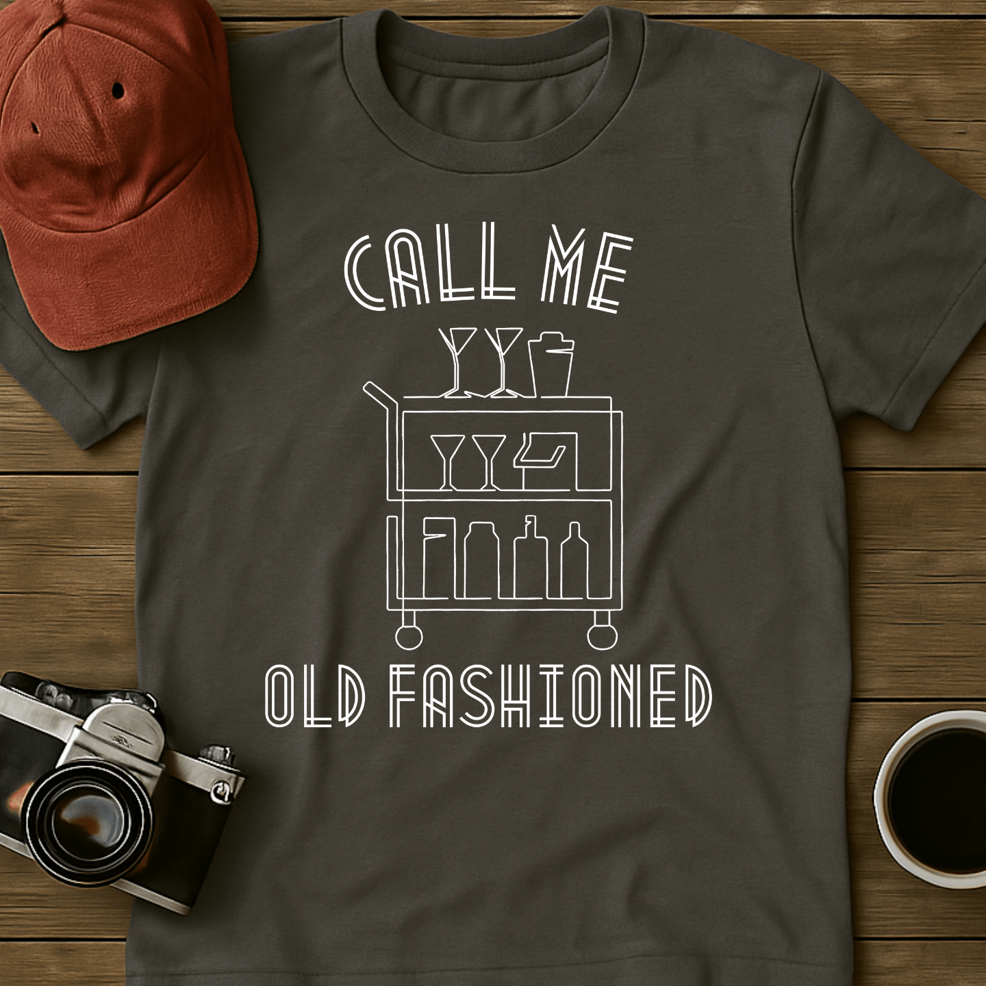 Call Me Old Fashioned I T-Shirt