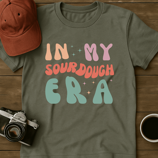In My Sourdough Era T-Shirt
