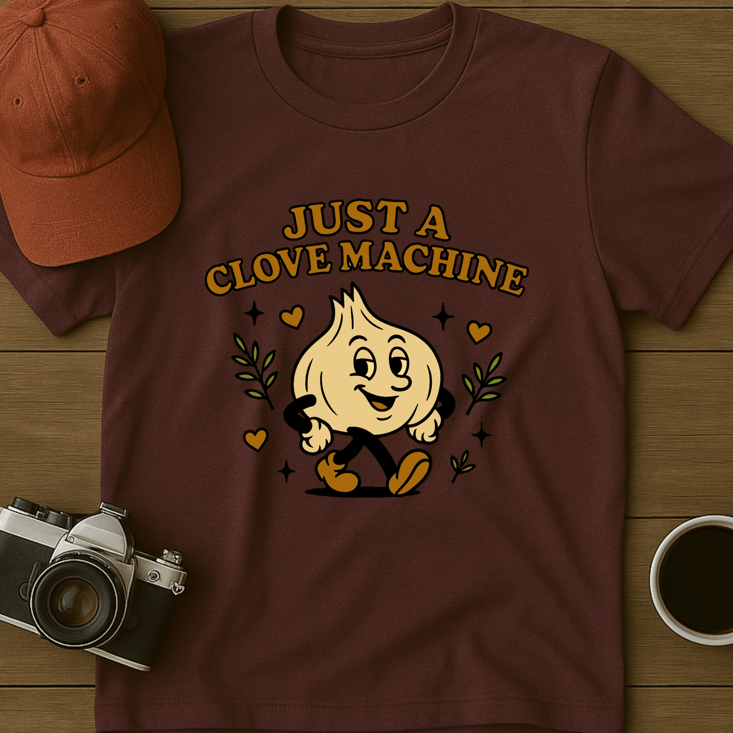 Just A Clove Machine II T-Shirt