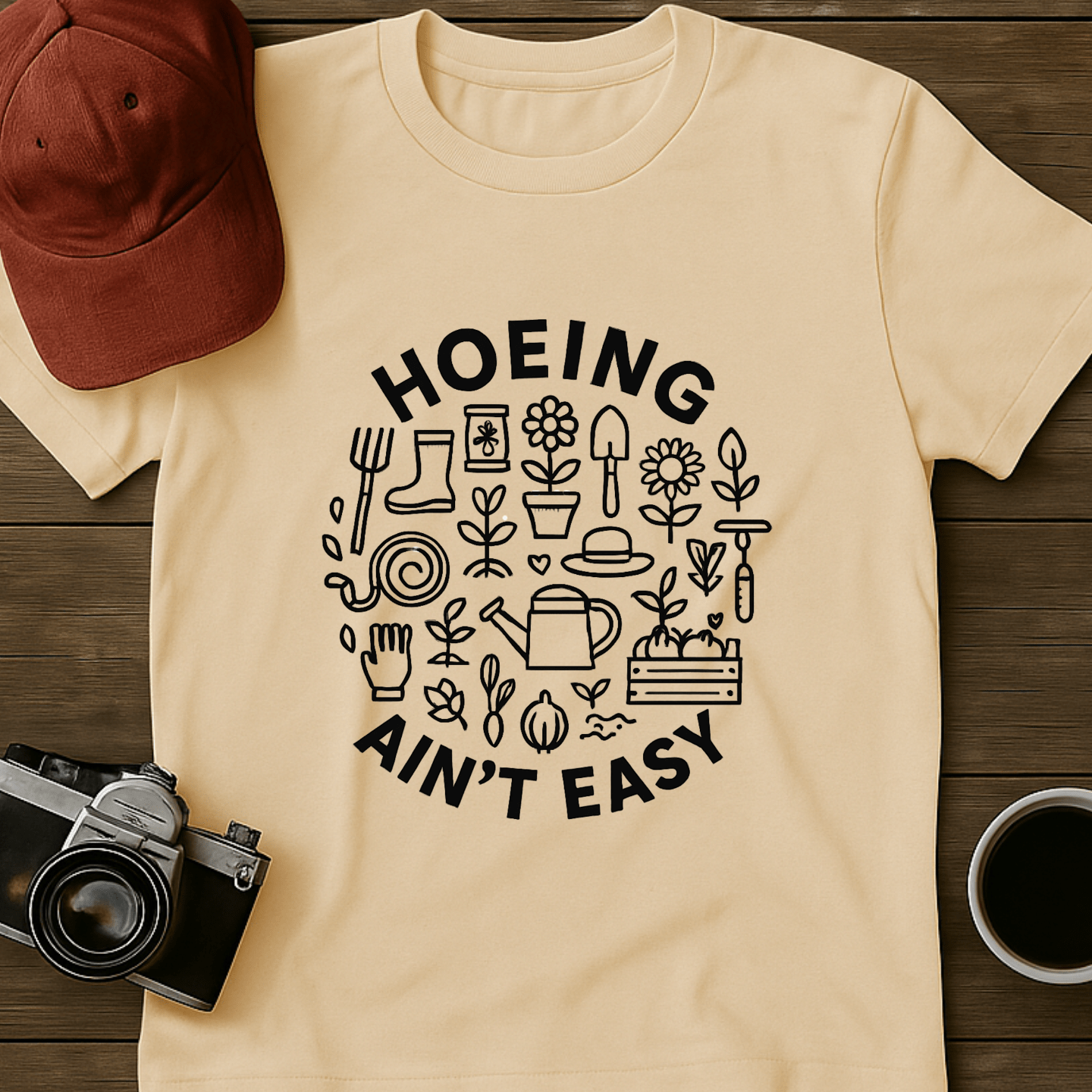 Hoeing Ain't Easy Circle T-Shirt