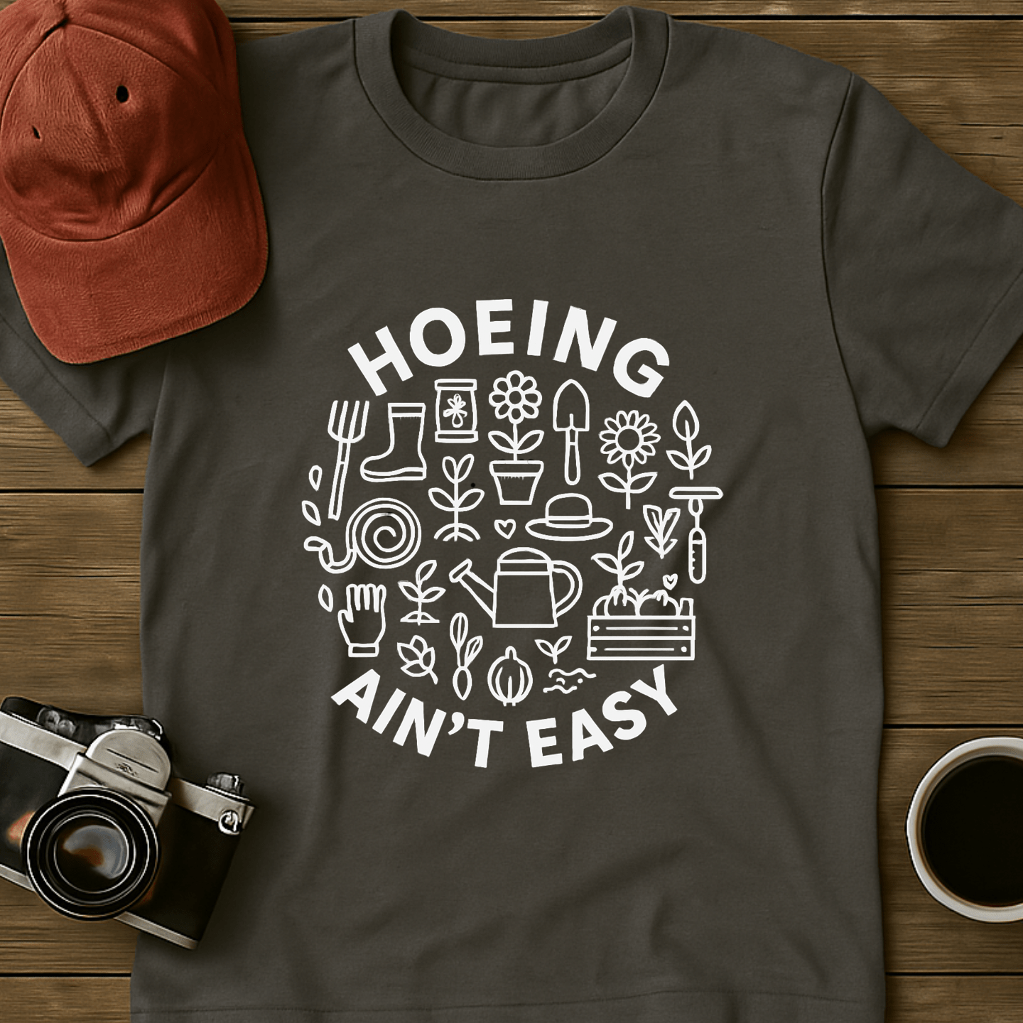 Hoeing Ain't Easy Circle T-Shirt