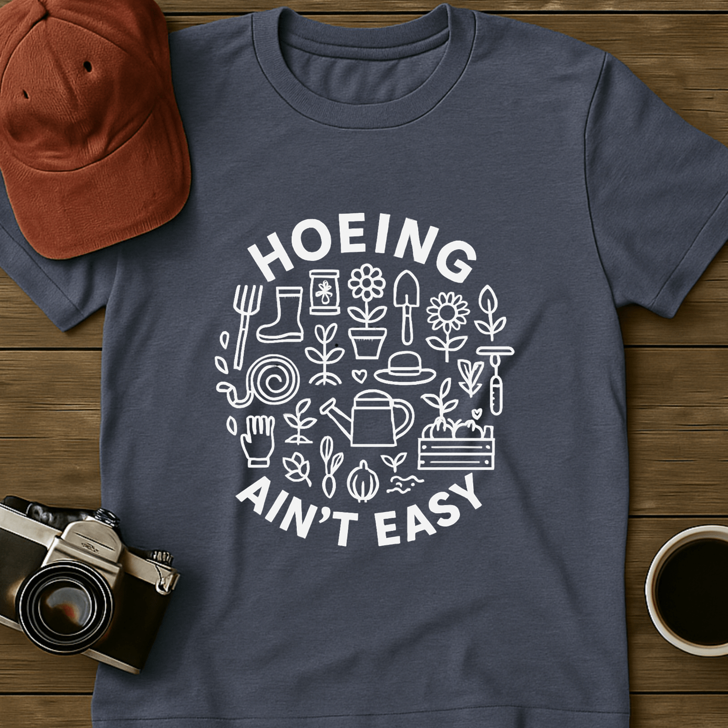 Hoeing Ain't Easy Circle T-Shirt