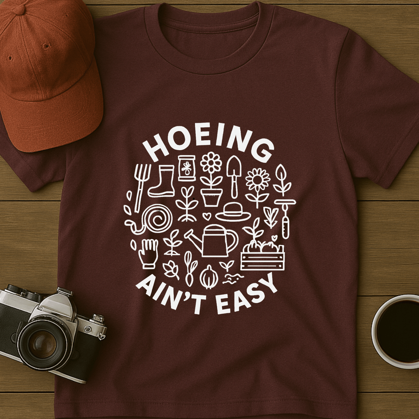 Hoeing Ain't Easy Circle T-Shirt