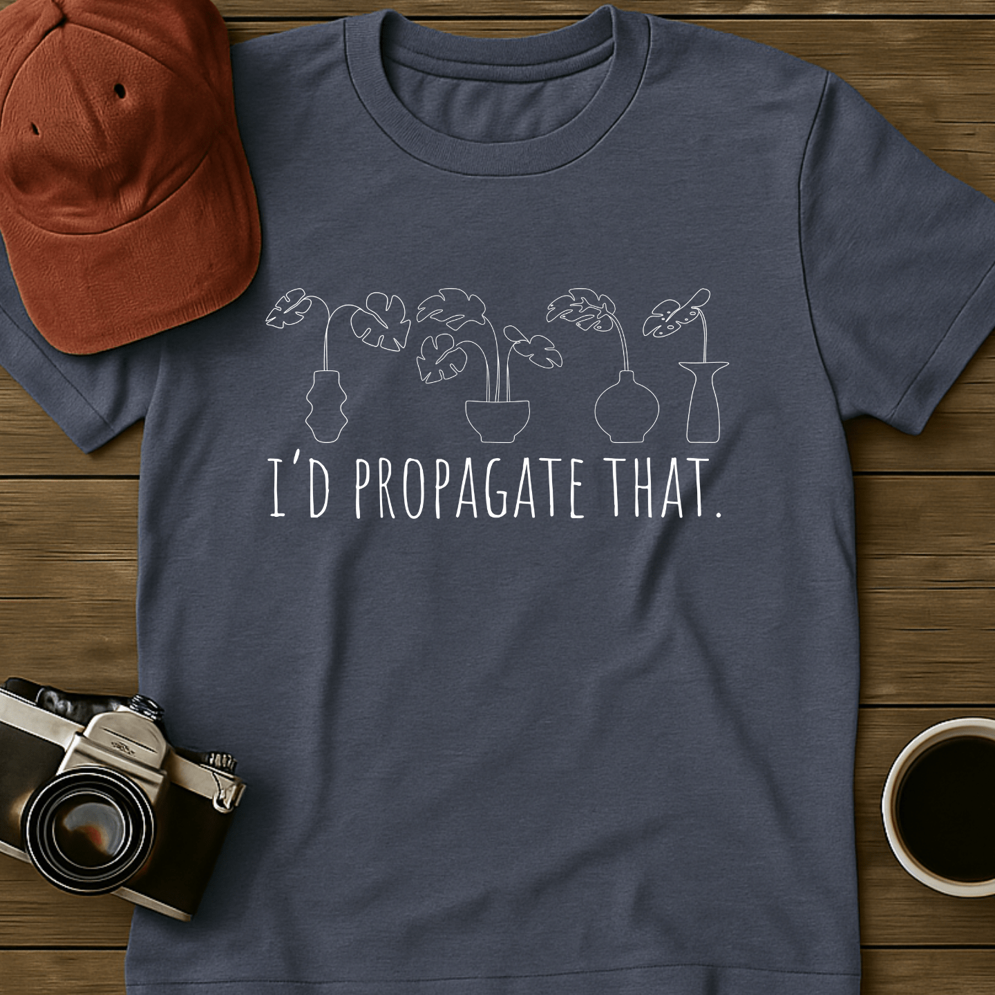 Propagate Those Plants III T-Shirt