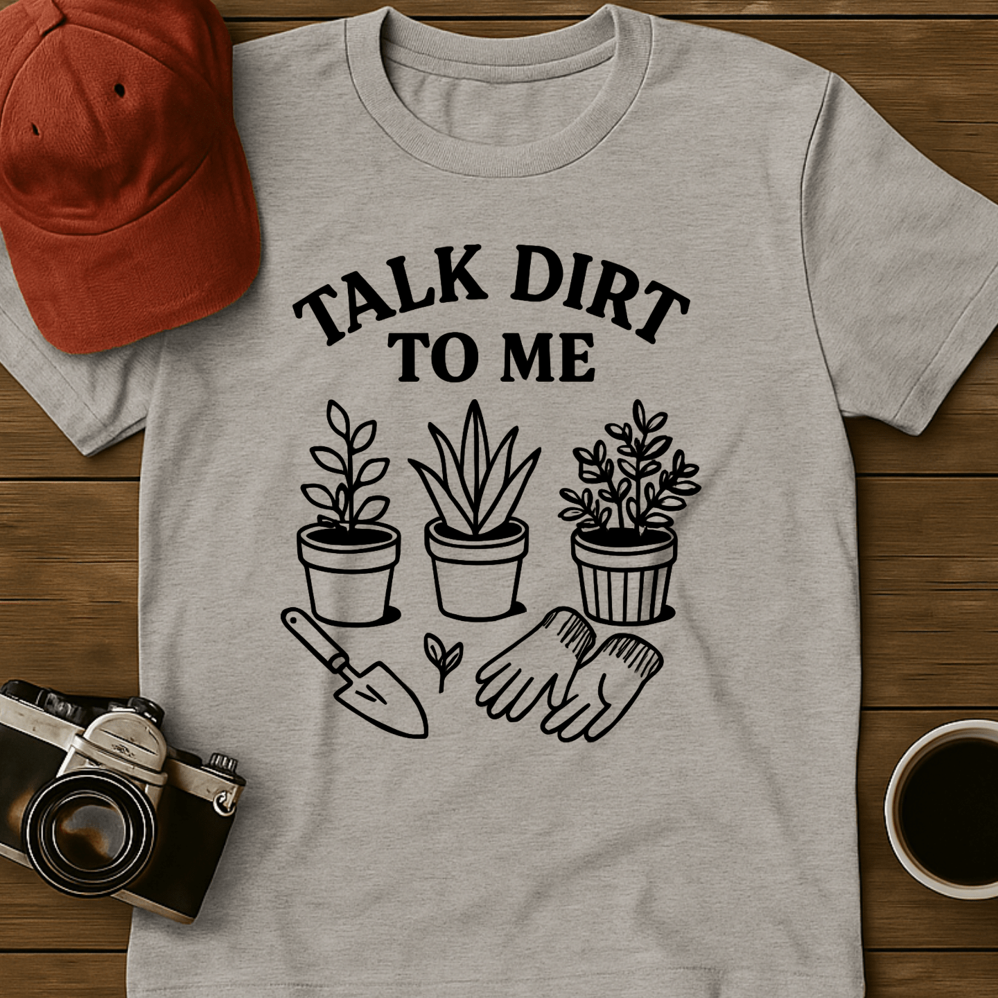 Talk Dirt To Me Pots T-Shirt