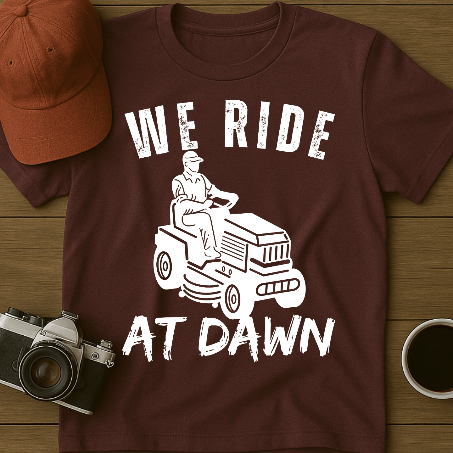We Ride At Dawn I T-Shirt