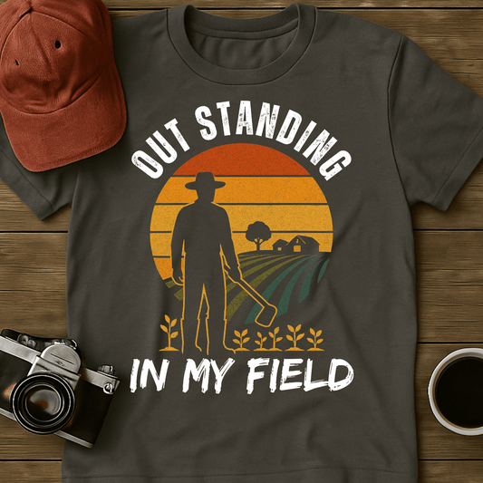 Out Standing In My Field T-Shirt