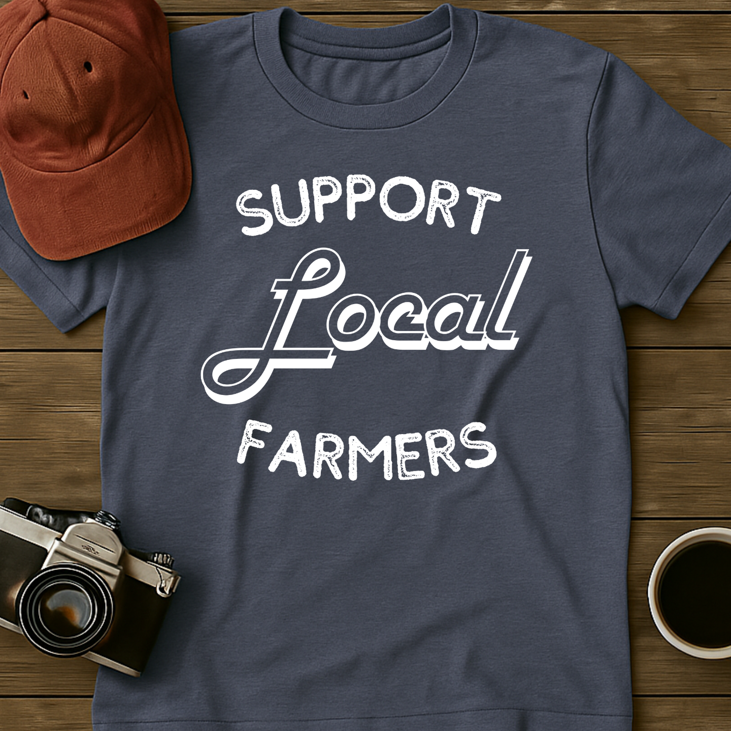 Support Local Farmers T-Shirt