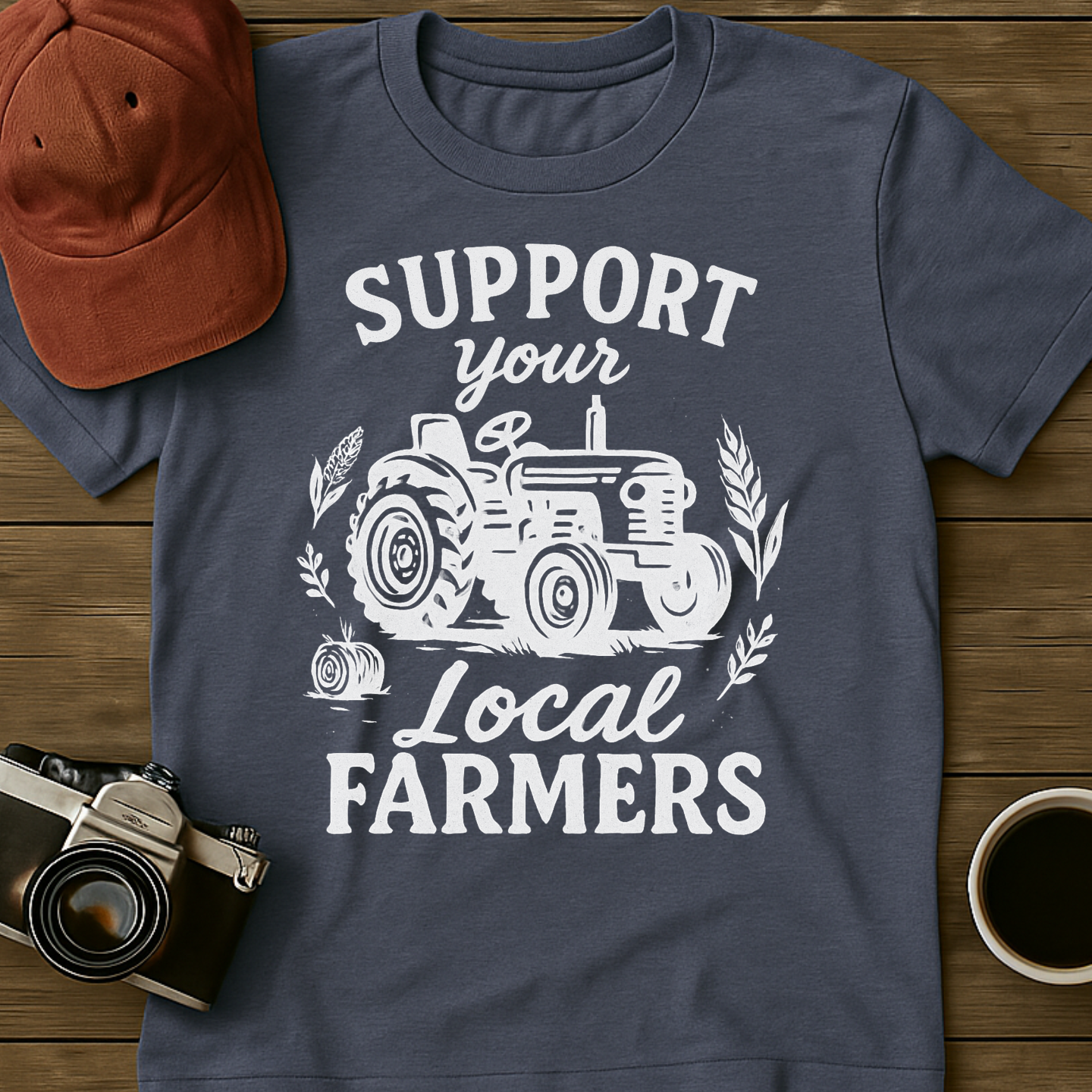 Support Your Local Farmers T-Shirt