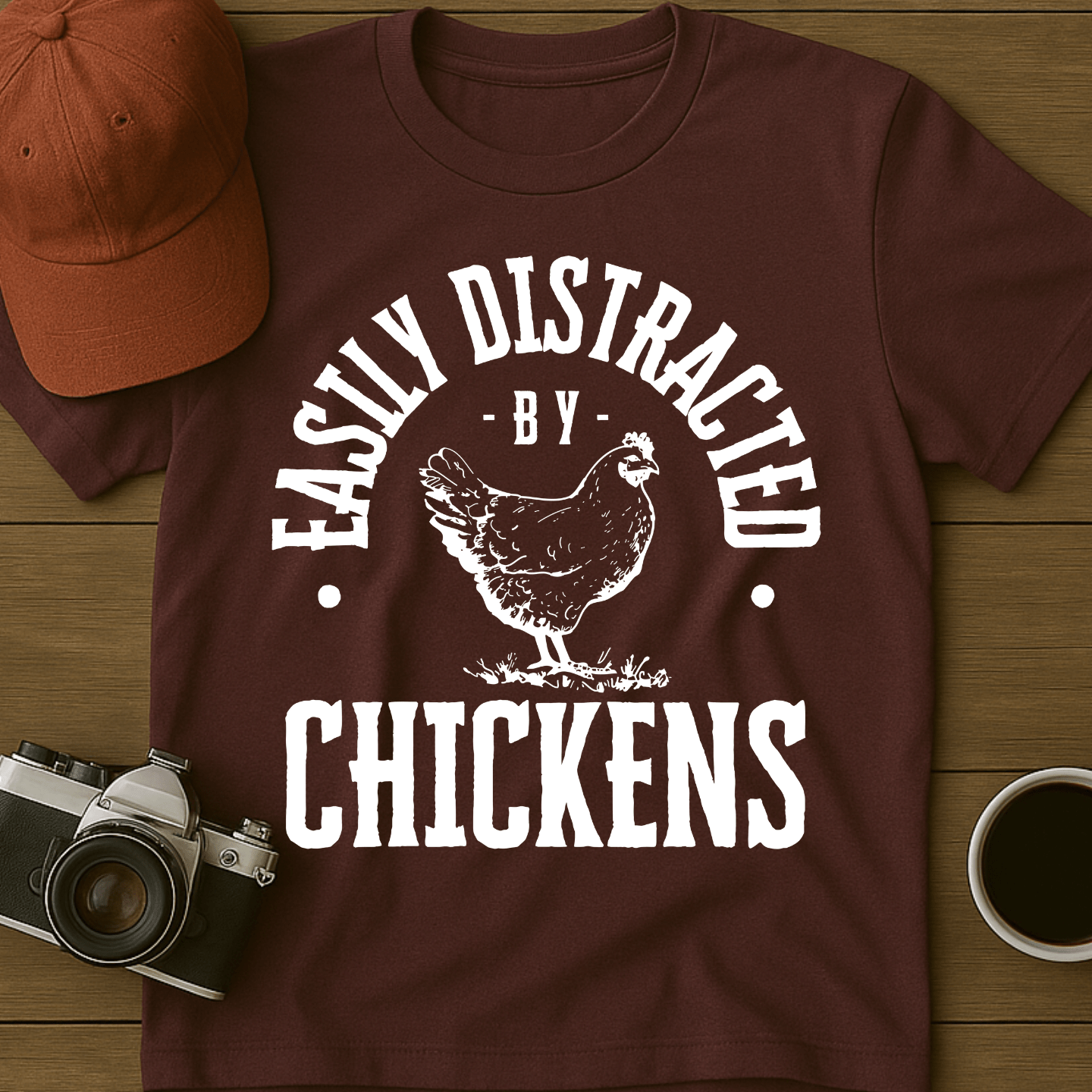 Easily Distracted By Chickens T-Shirt