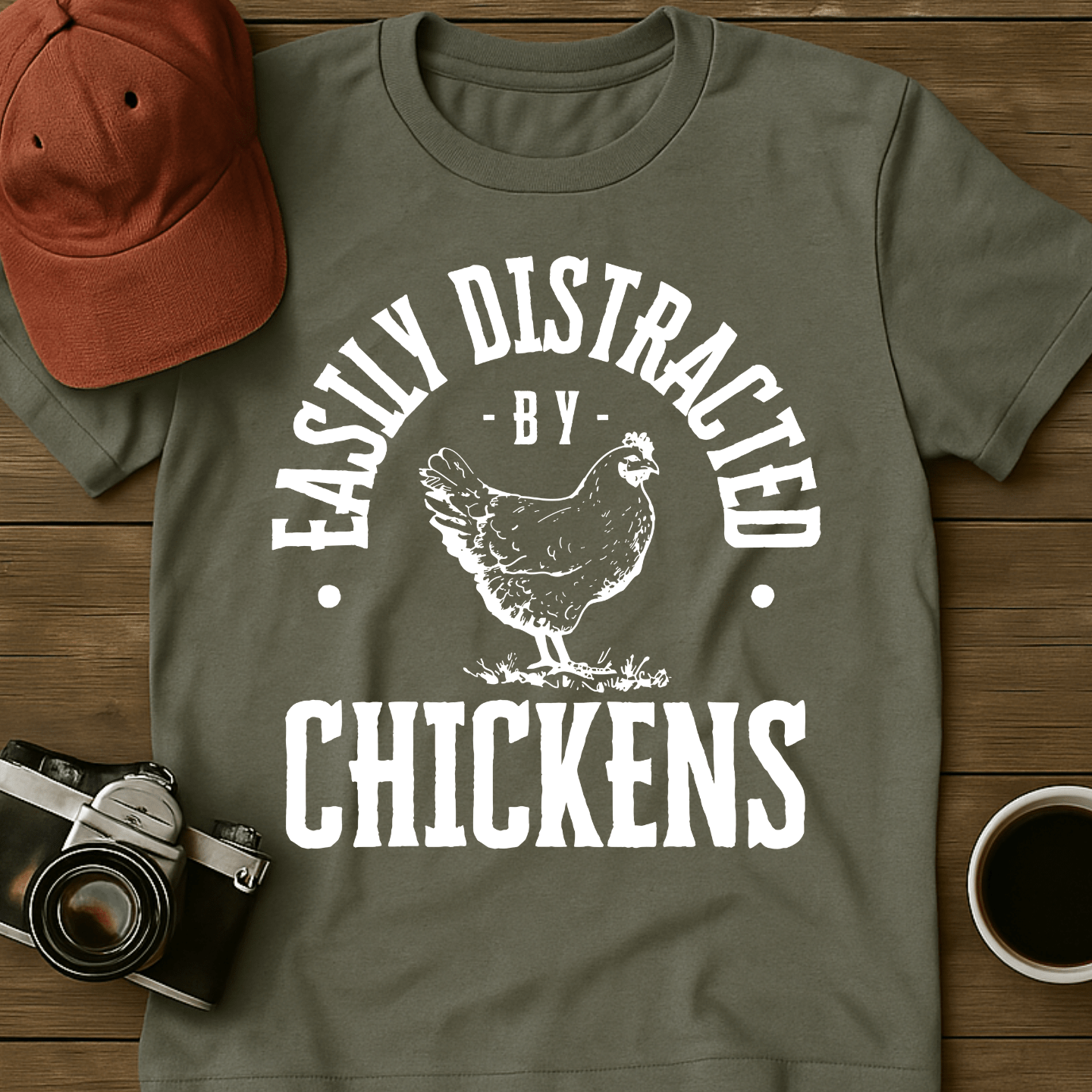 Easily Distracted By Chickens T-Shirt