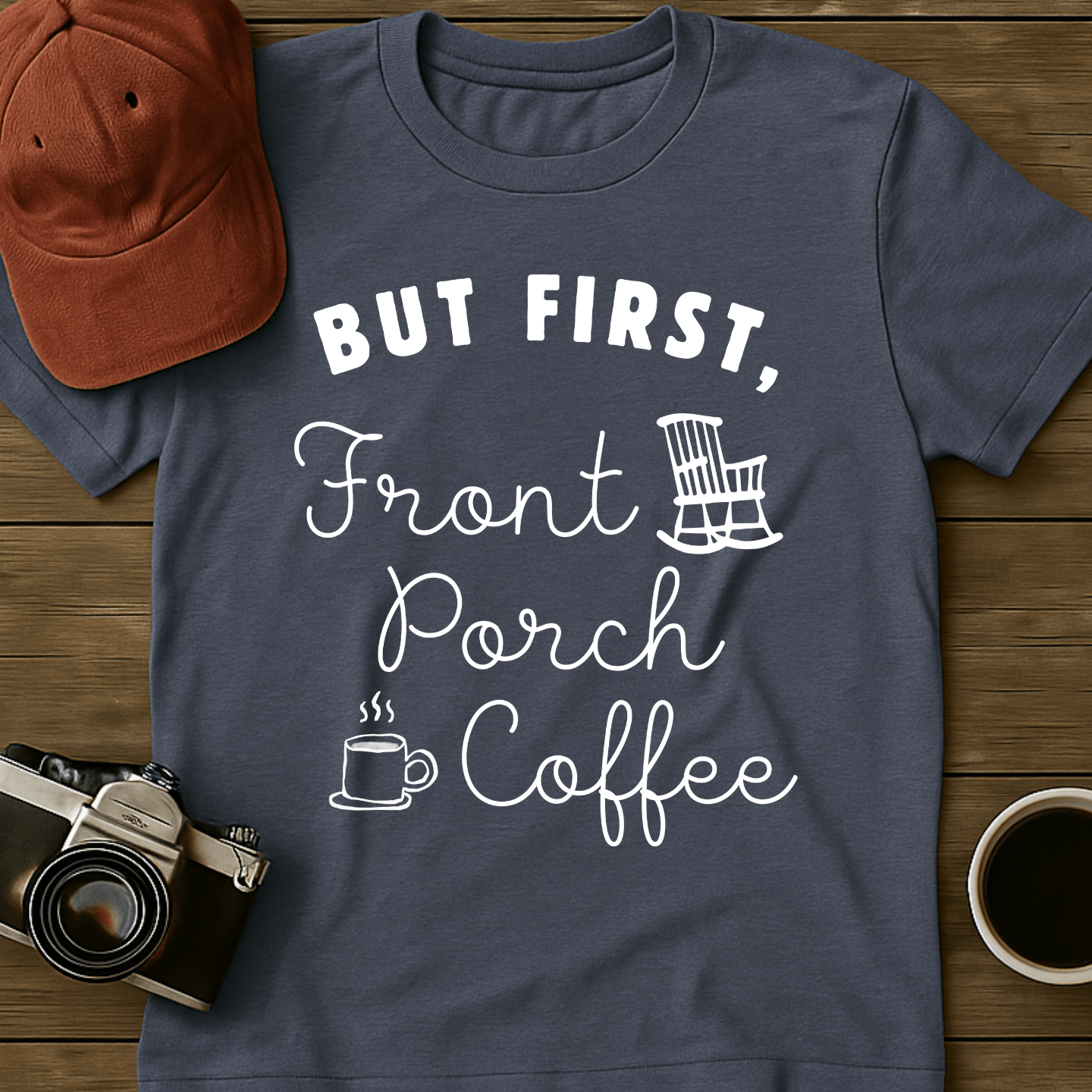 Front Porch Coffee I T-Shirt