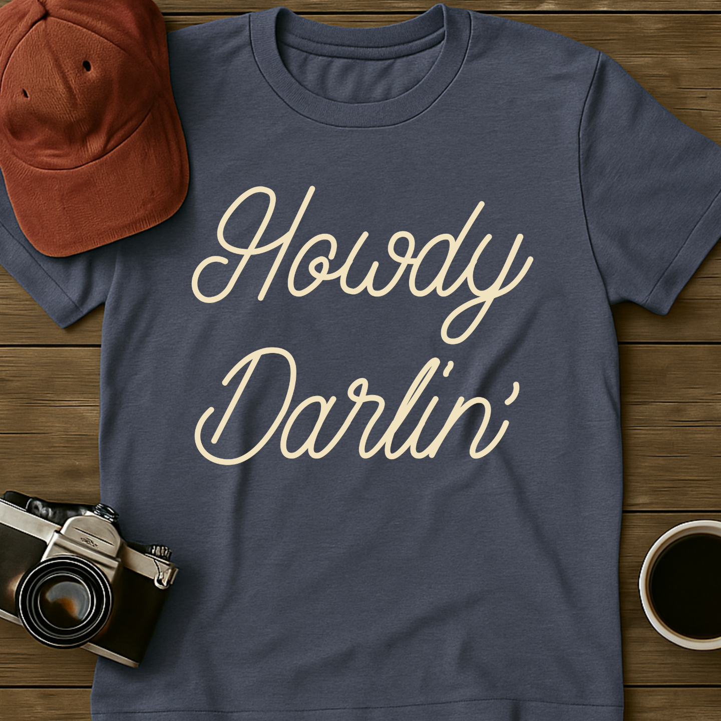 Howdy Darlin' T-Shirt