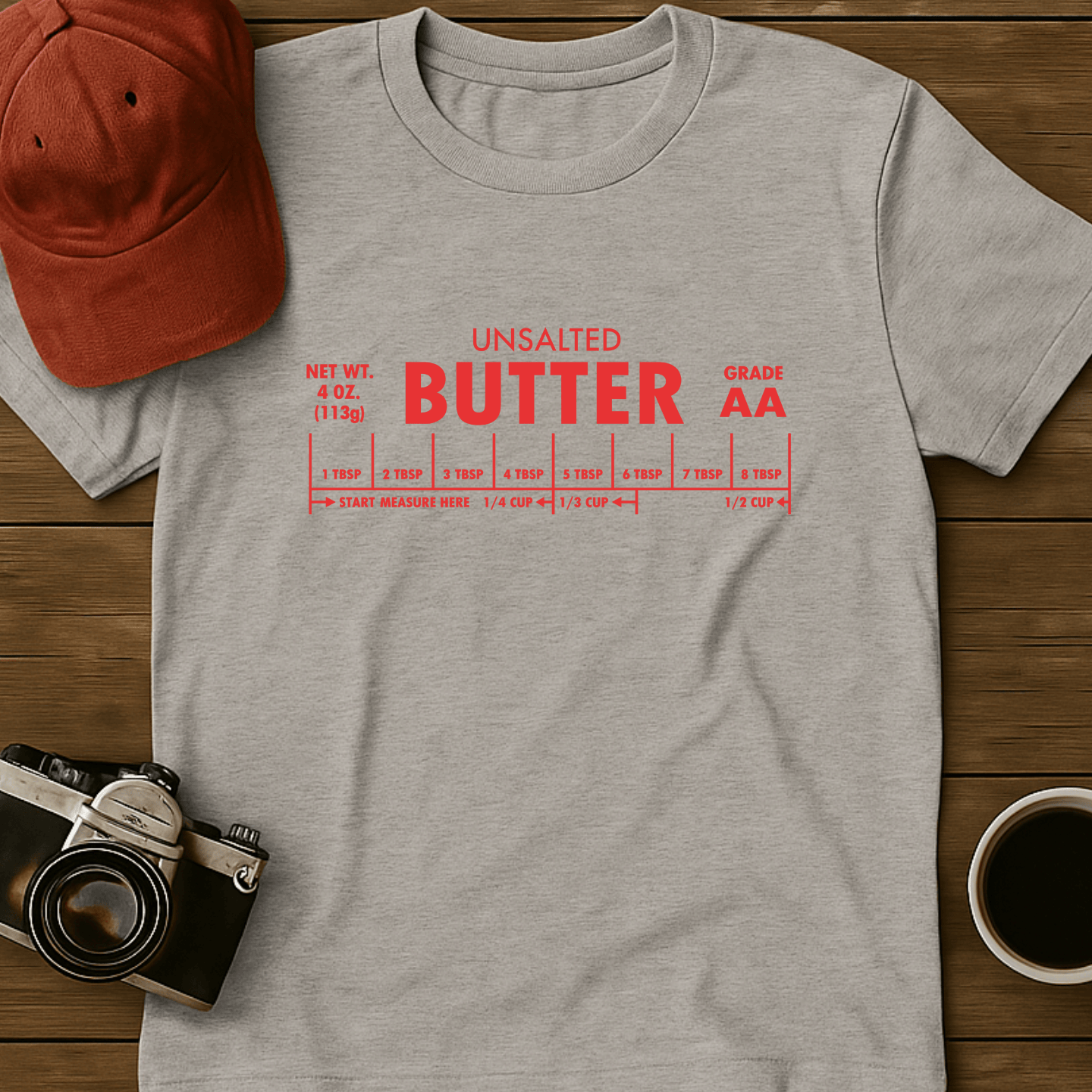 Unsalted Butter T-Shirt
