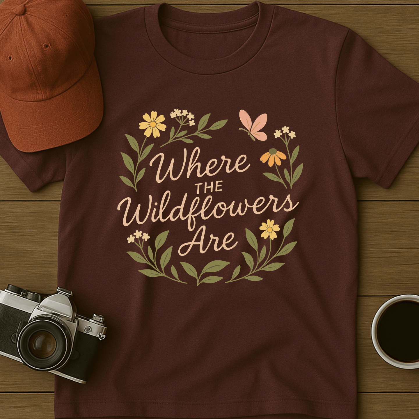 Where the Wildflowers Are Script T-Shirt