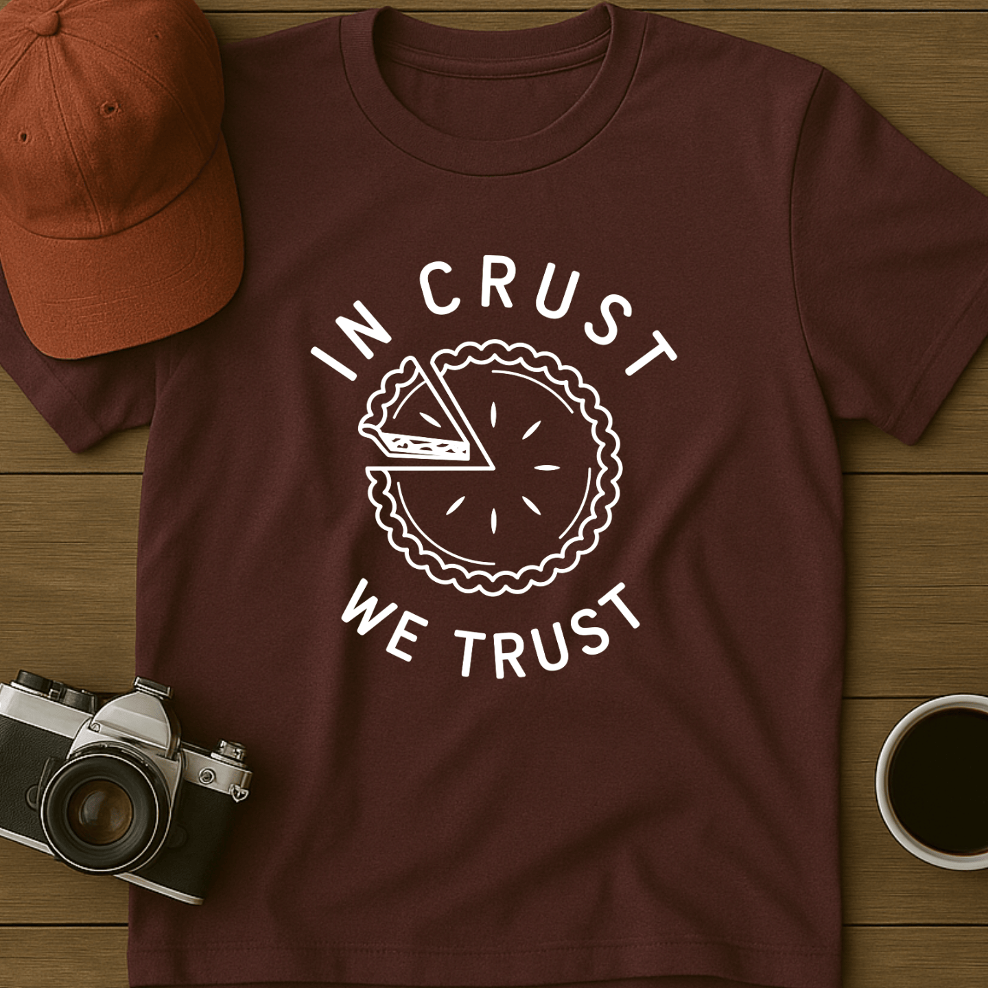 In Crust We Trust I T-Shirt