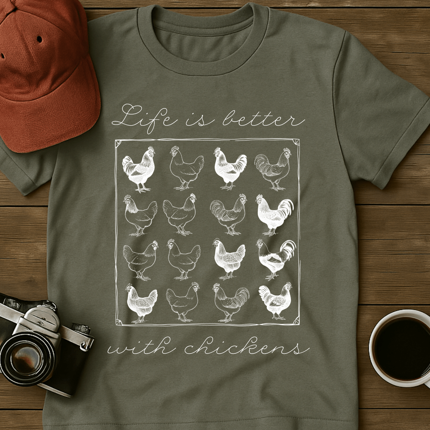 Better With Chickens III T-Shirt