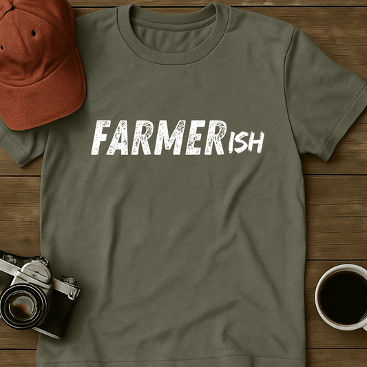 Farmerish II T-Shirt