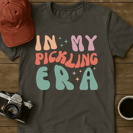 In My Pickling Era T-Shirt