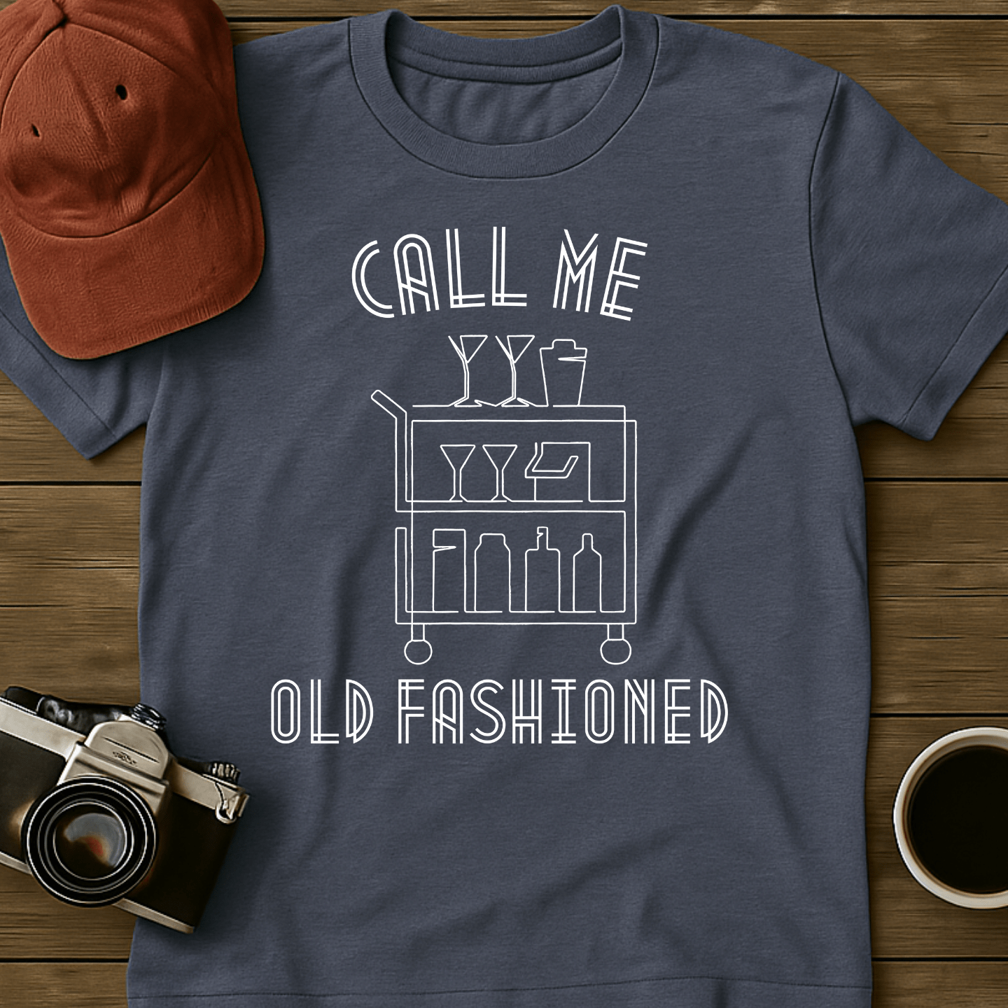 Call Me Old Fashioned I T-Shirt