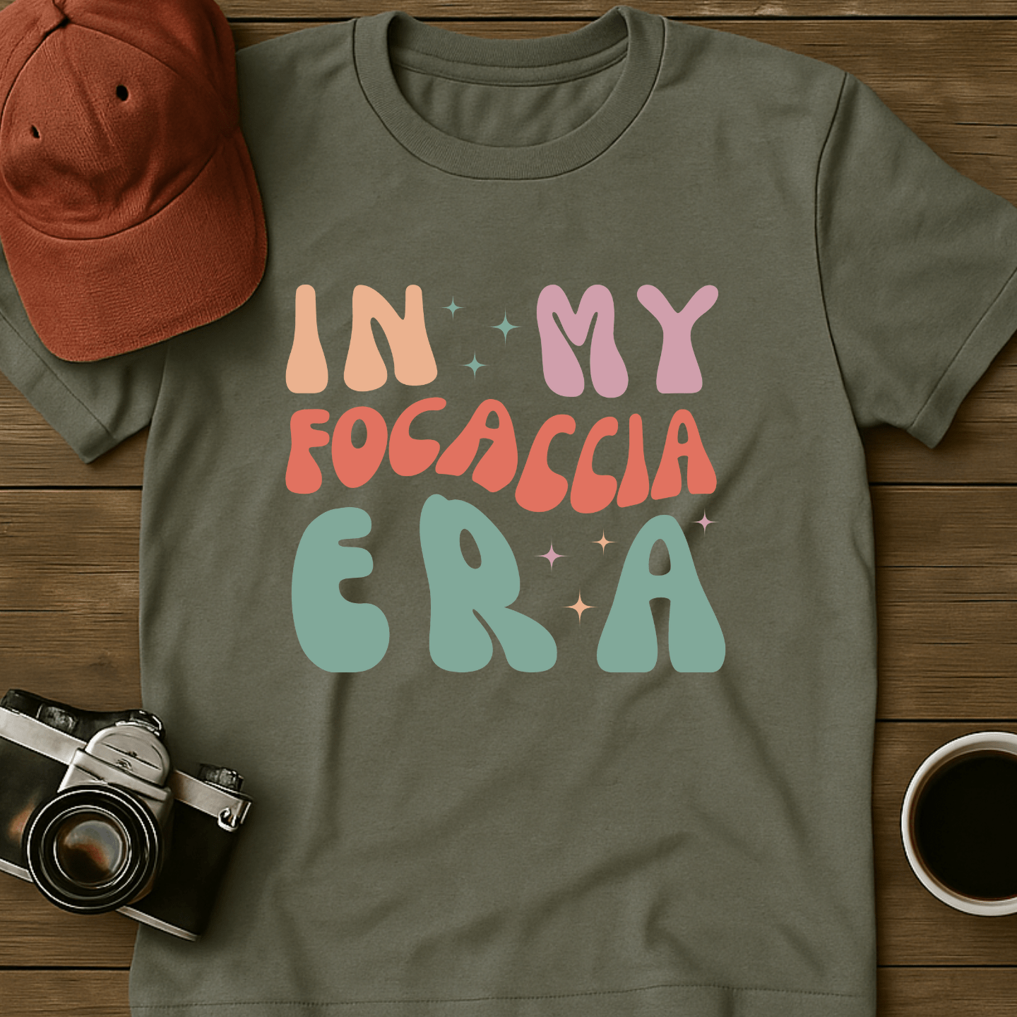 In My Focaccia Era T-Shirt