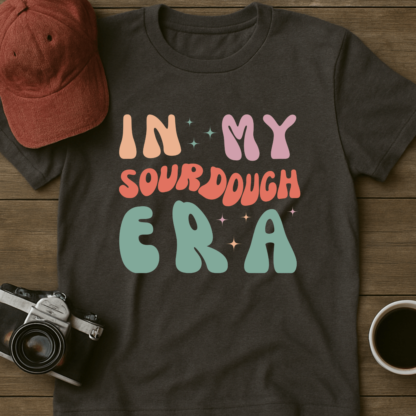 In My Sourdough Era T-Shirt