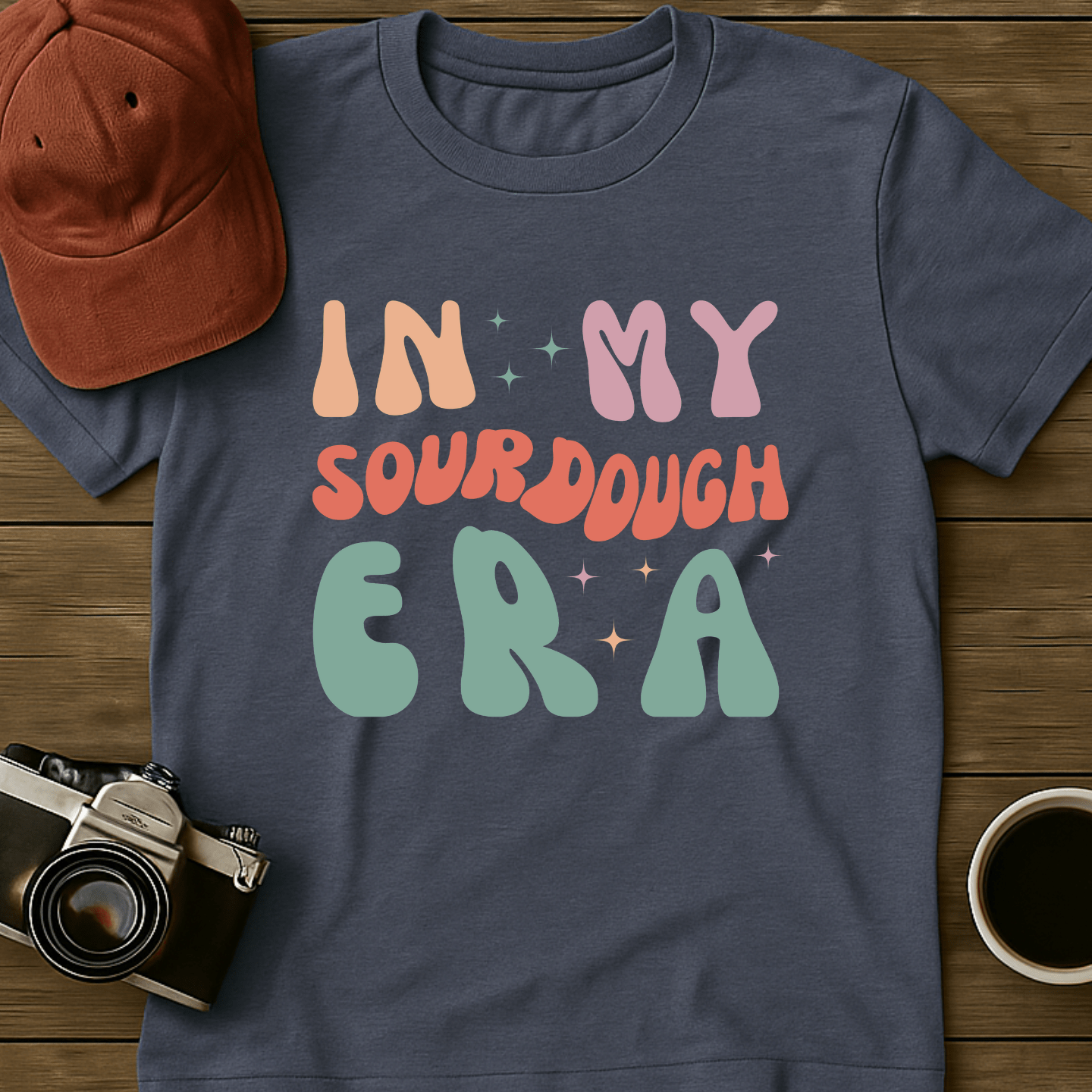 In My Sourdough Era T-Shirt