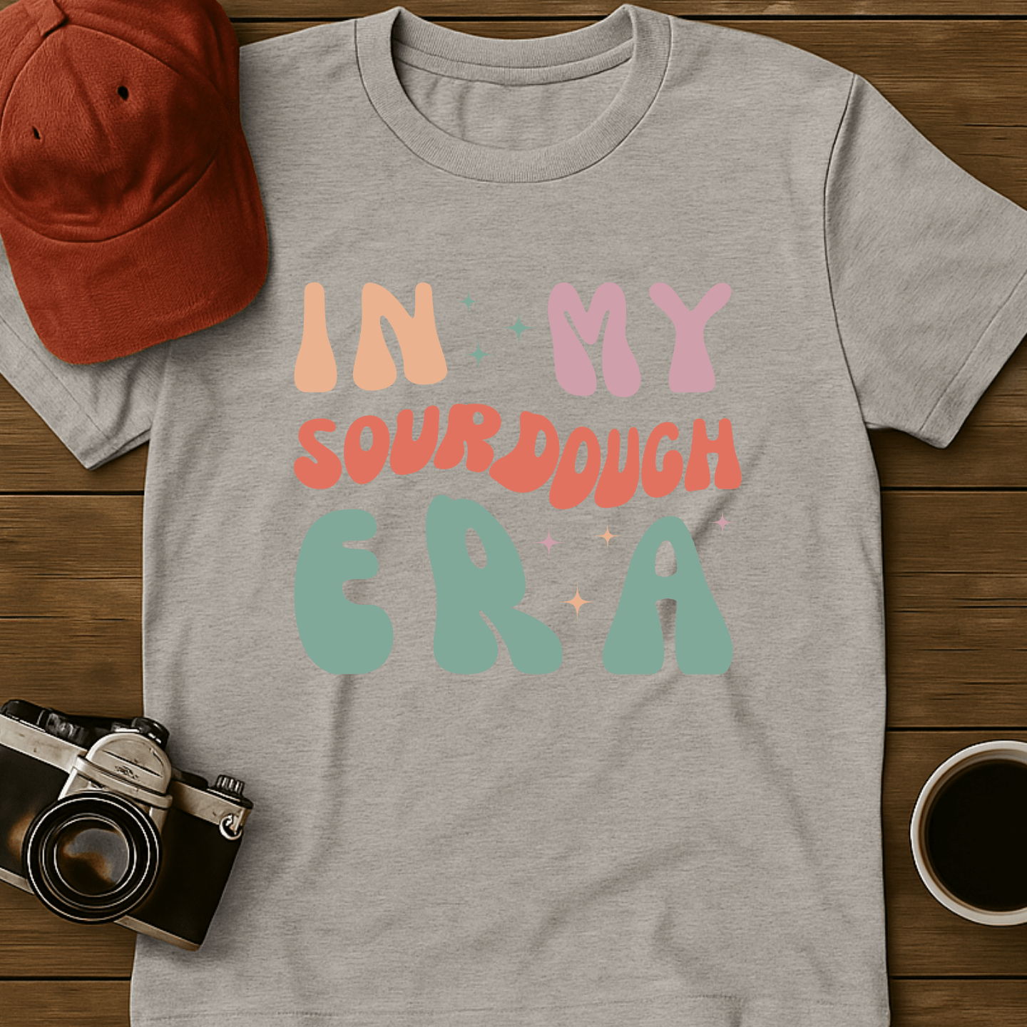 In My Sourdough Era T-Shirt