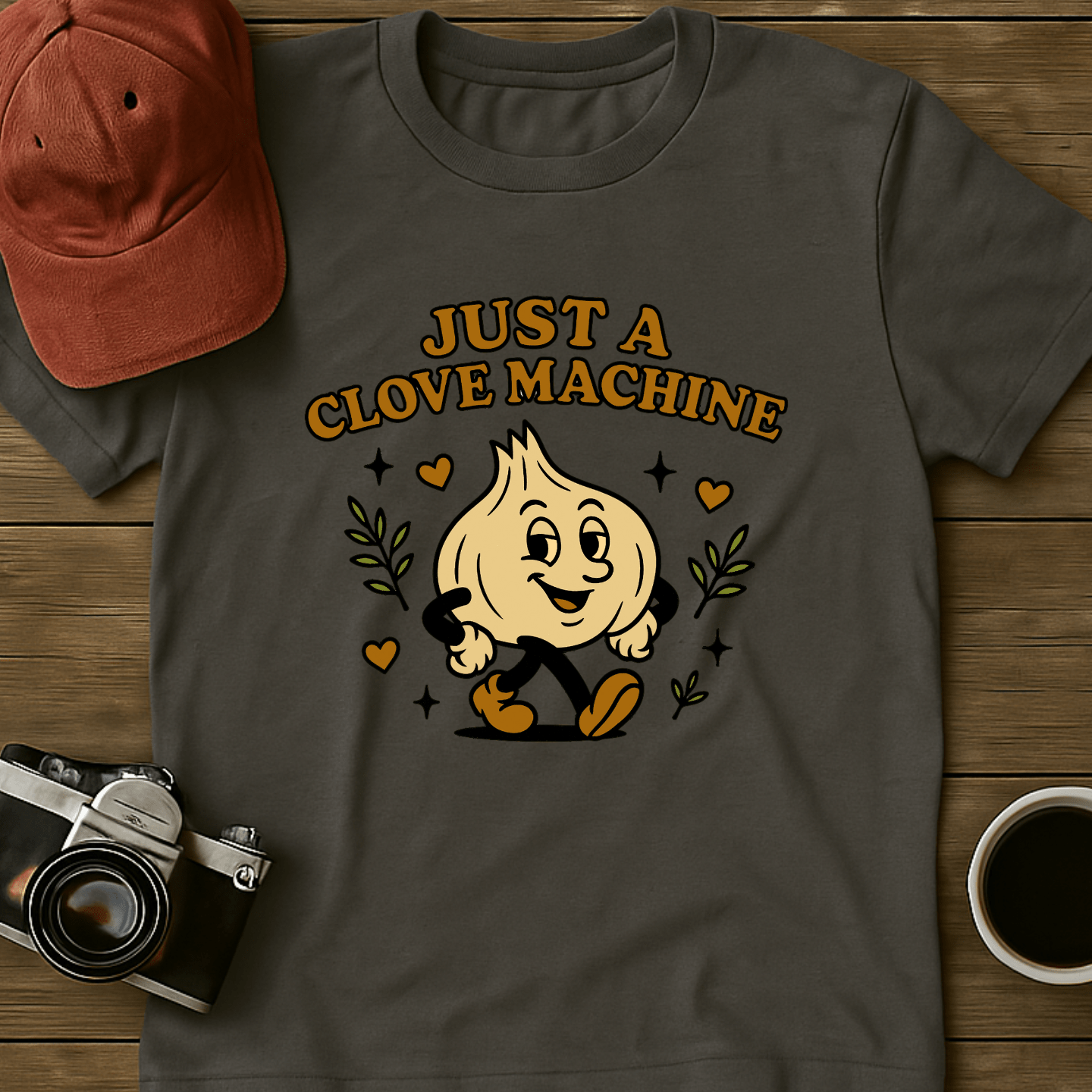 Just A Clove Machine II T-Shirt