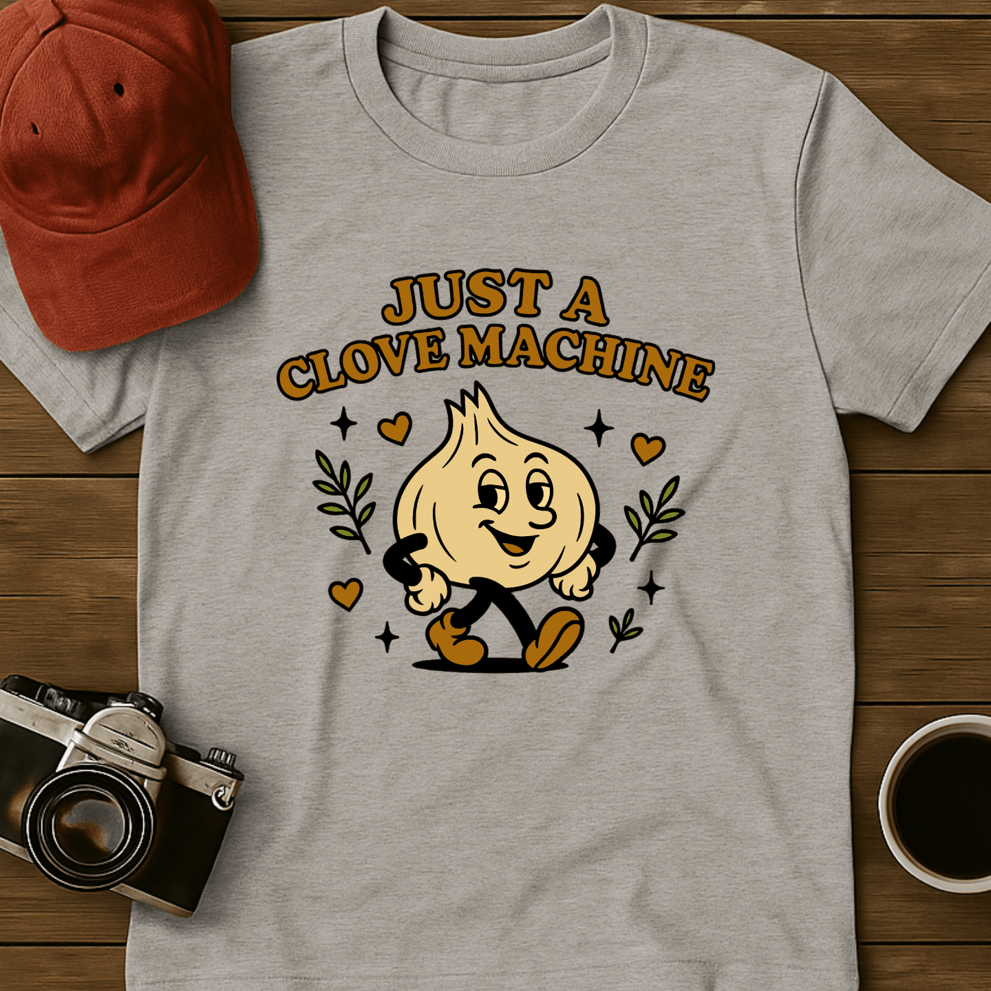 Just A Clove Machine II T-Shirt