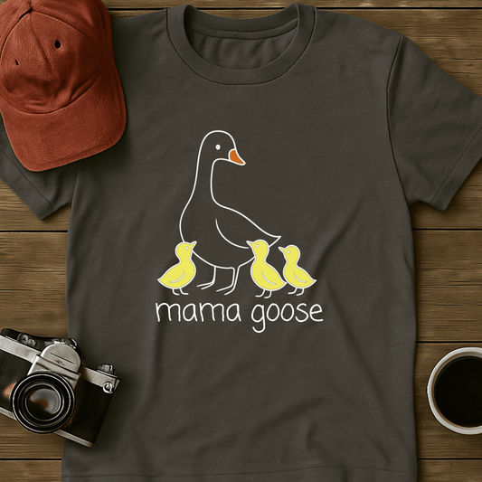 Mama Goose I T-Shirt