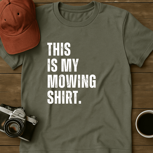 Mowing T-Shirt