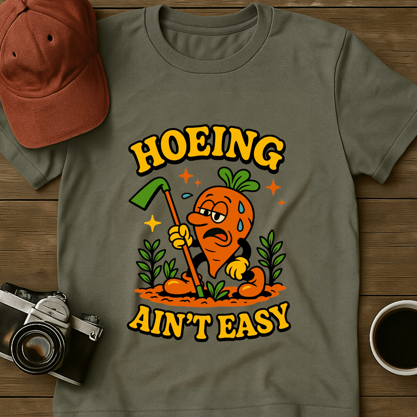 Hoeing Ain't Easy Carrot T-Shirt