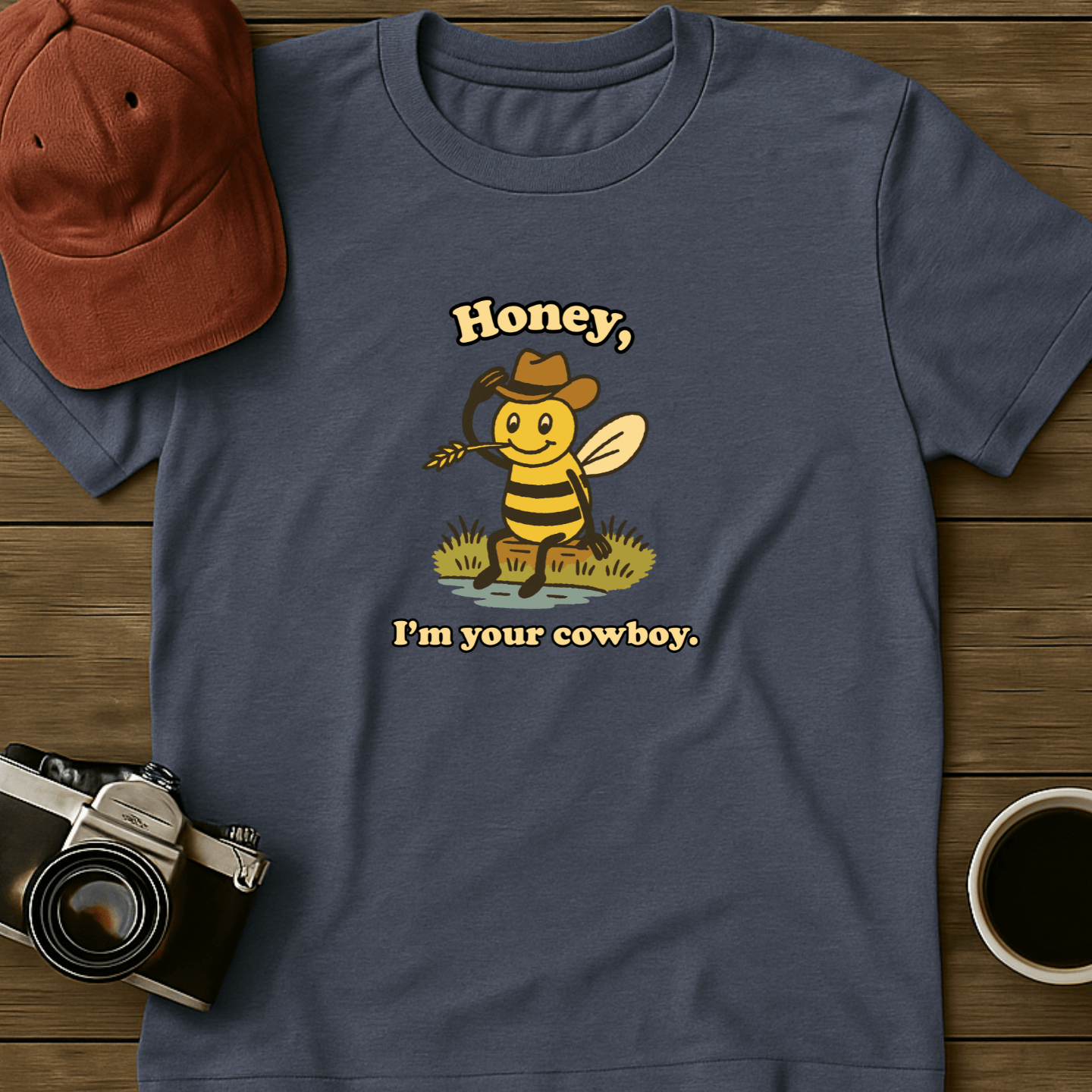 Honey, I'm Your Cowboy T-Shirt