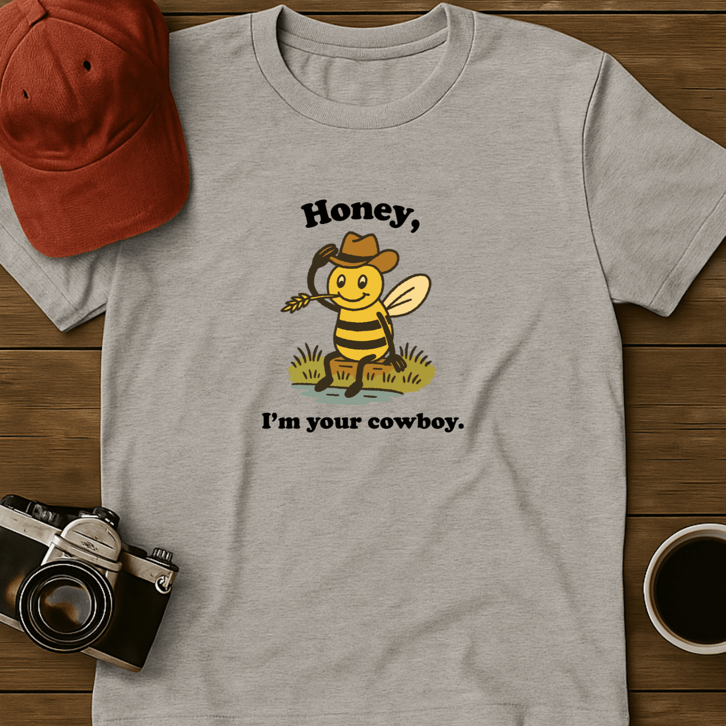 Honey, I'm Your Cowboy T-Shirt