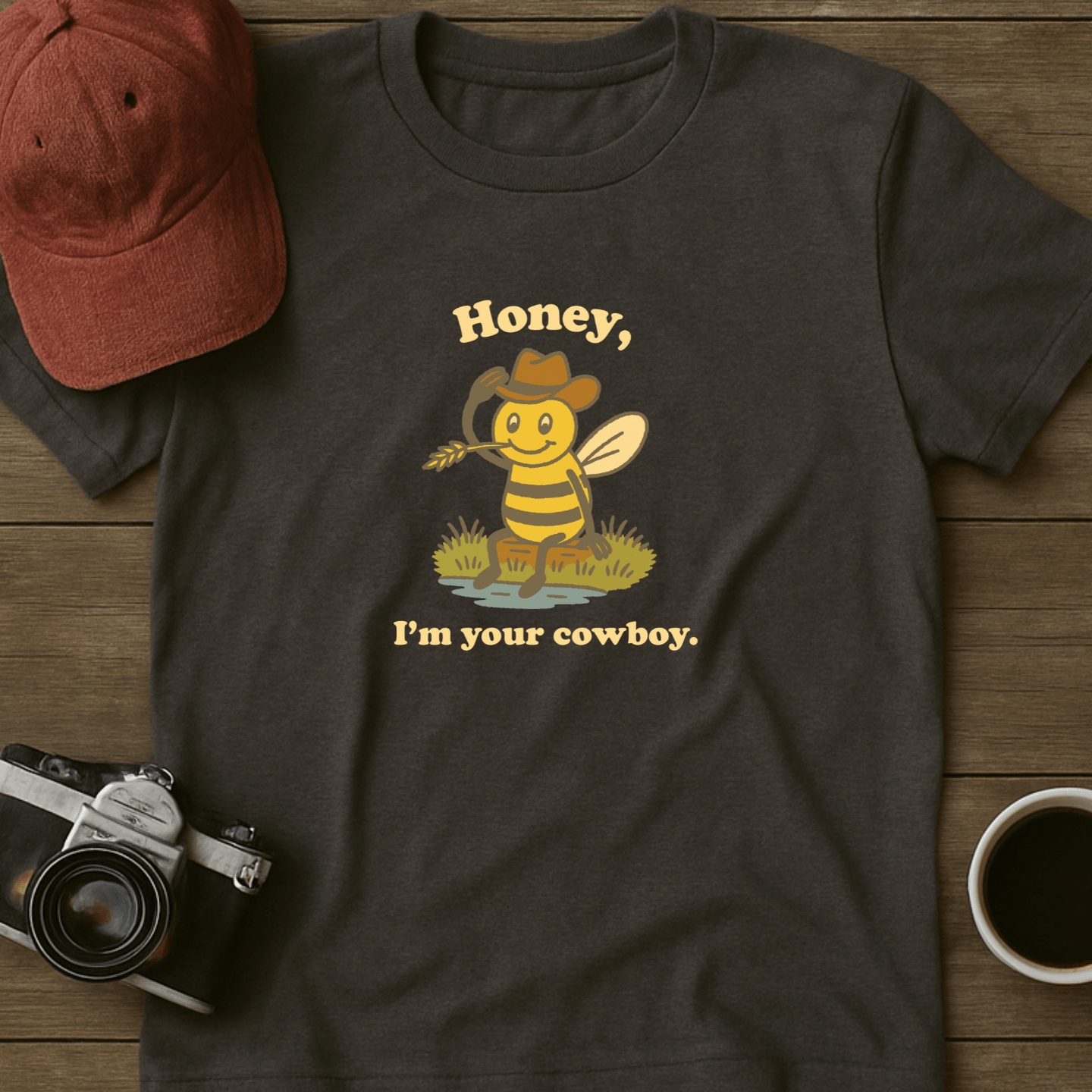 Honey, I'm Your Cowboy T-Shirt