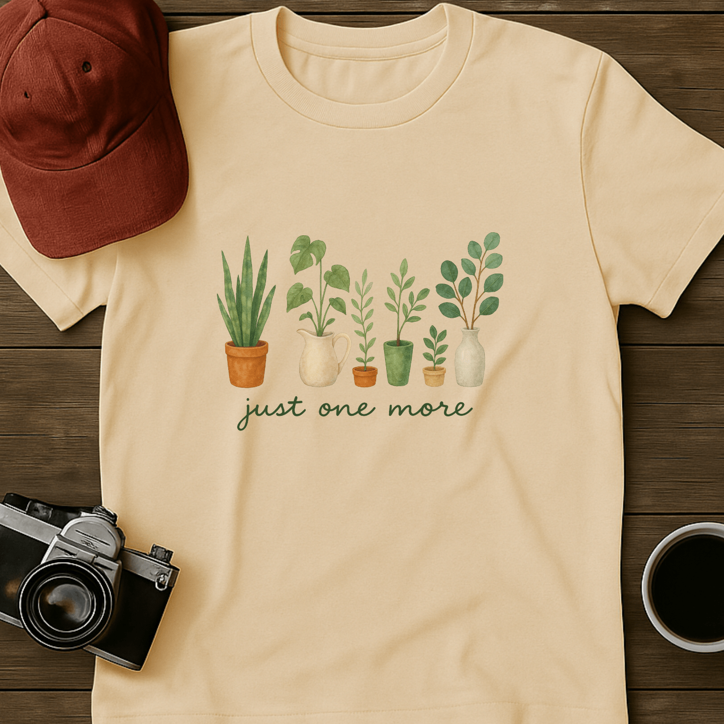 Just One More Plant II T-Shirt
