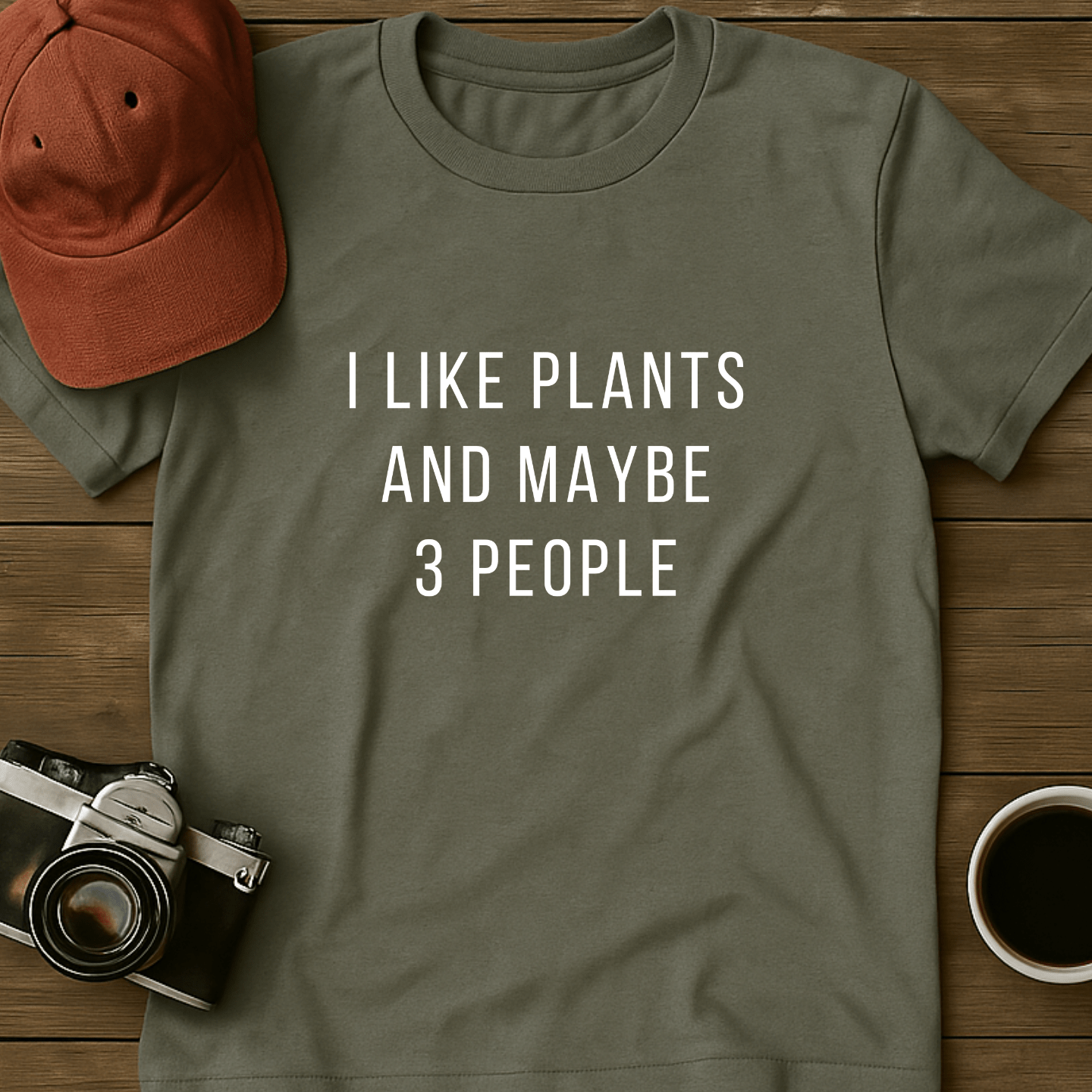 I Like Plants T-Shirt