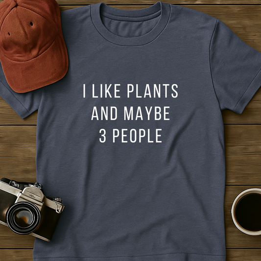I Like Plants T-Shirt