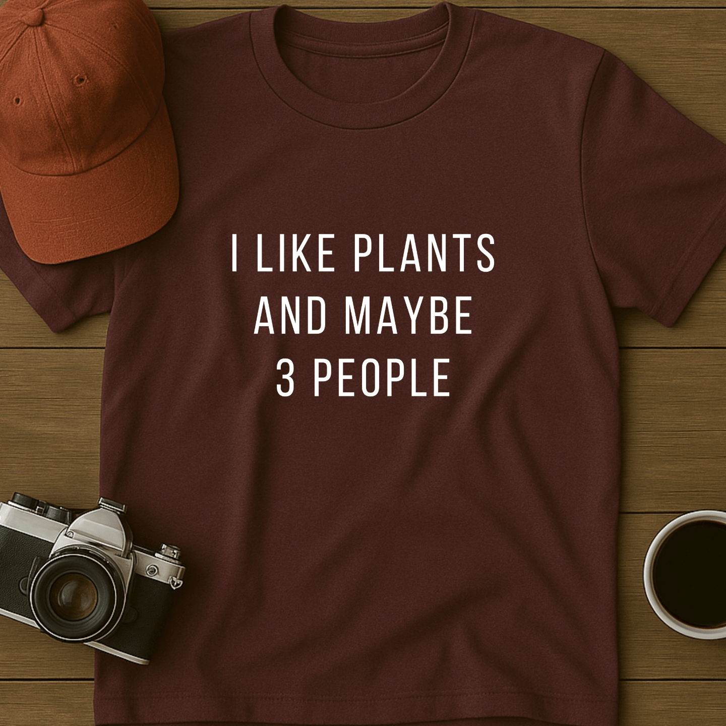I Like Plants T-Shirt