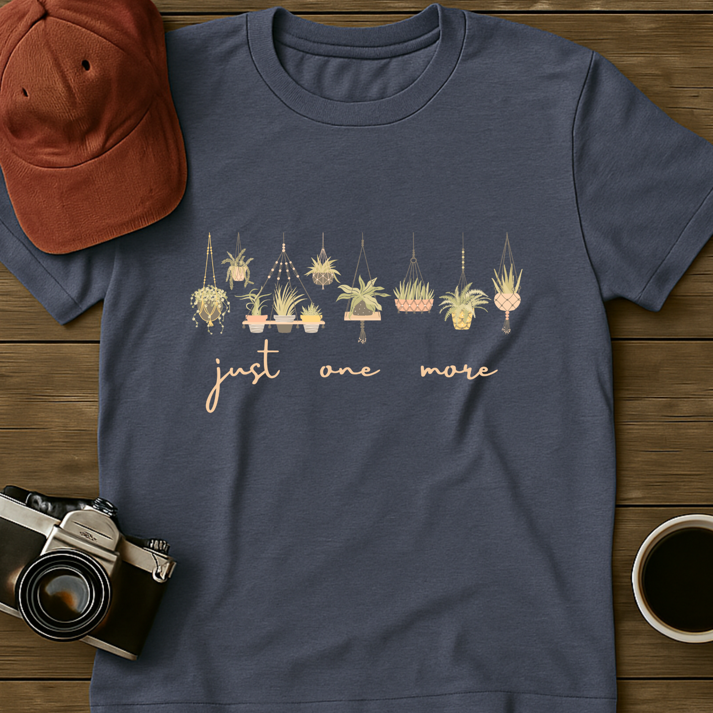 Just One More Succulent T-Shirt
