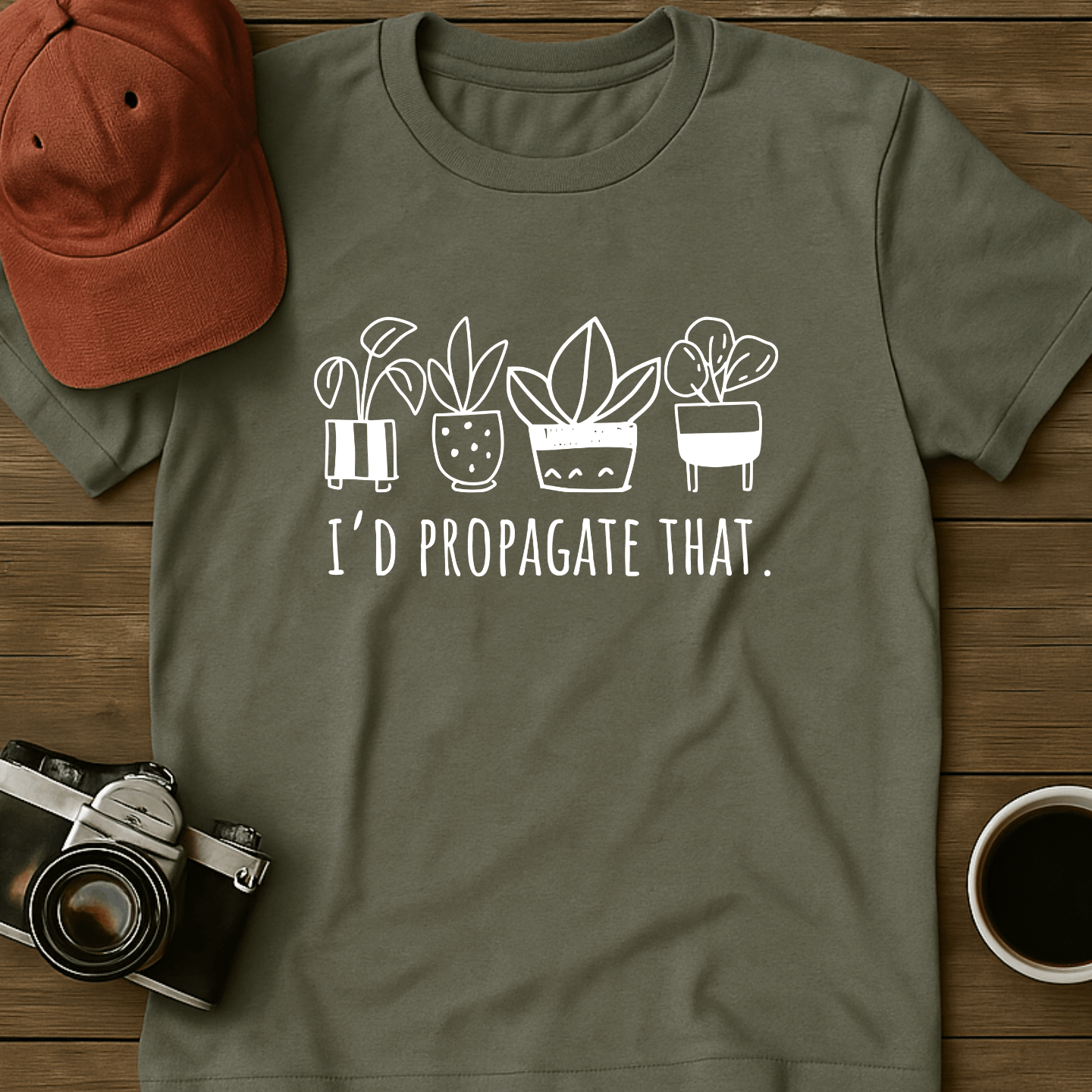 Propagate Those Plants II T-Shirt
