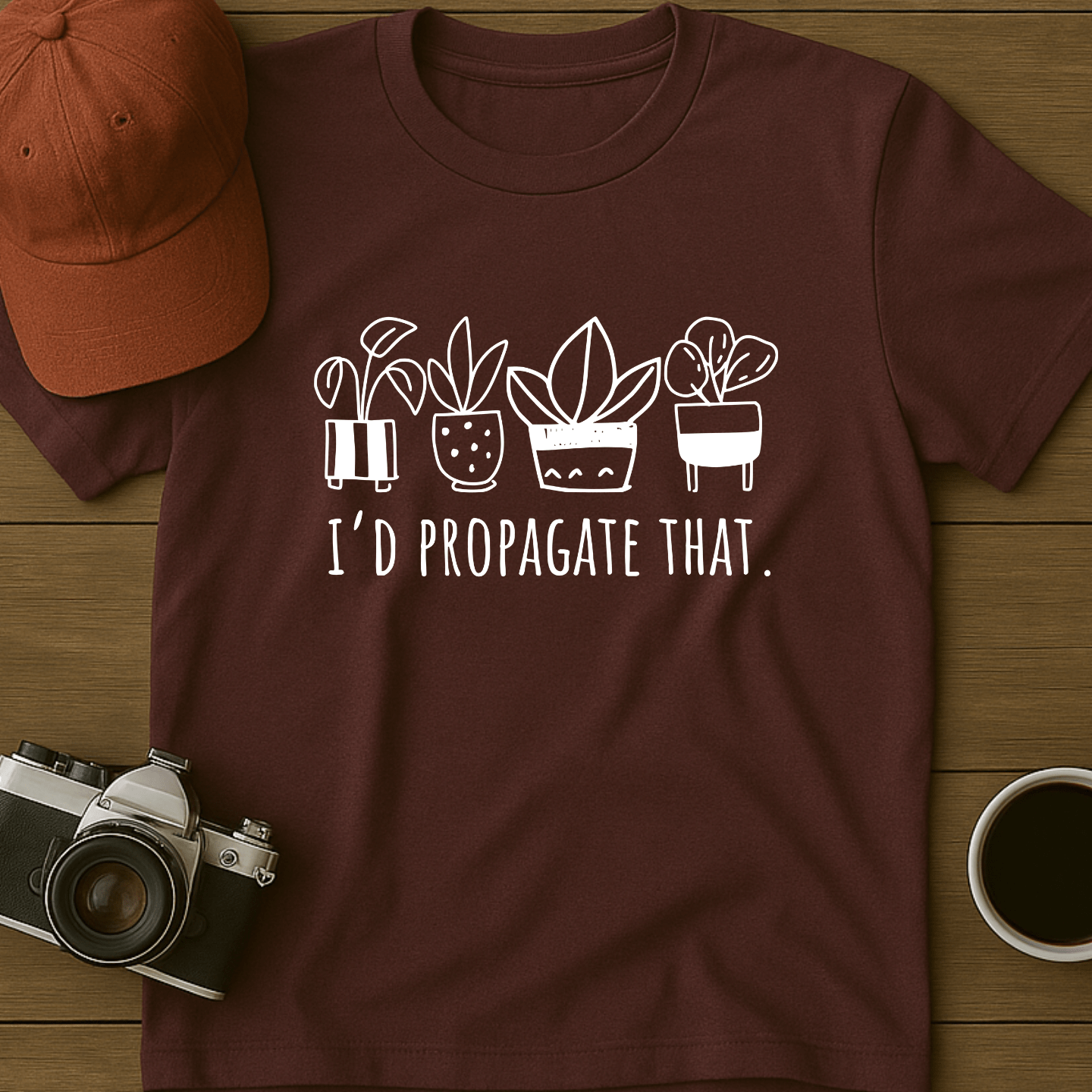 Propagate Those Plants II T-Shirt