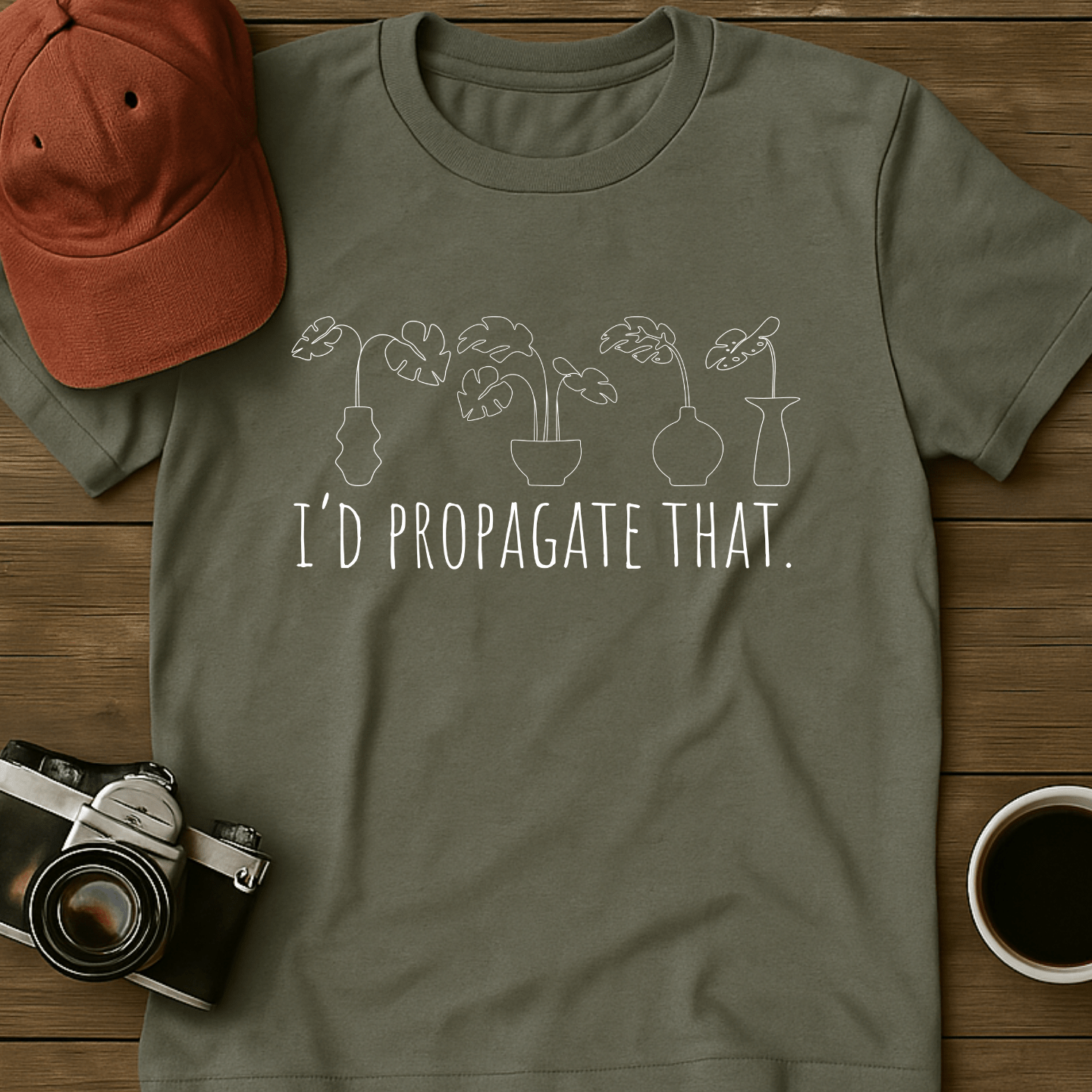 Propagate Those Plants III T-Shirt