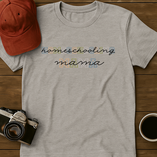 Homeschooling Mama Colorful T-Shirt