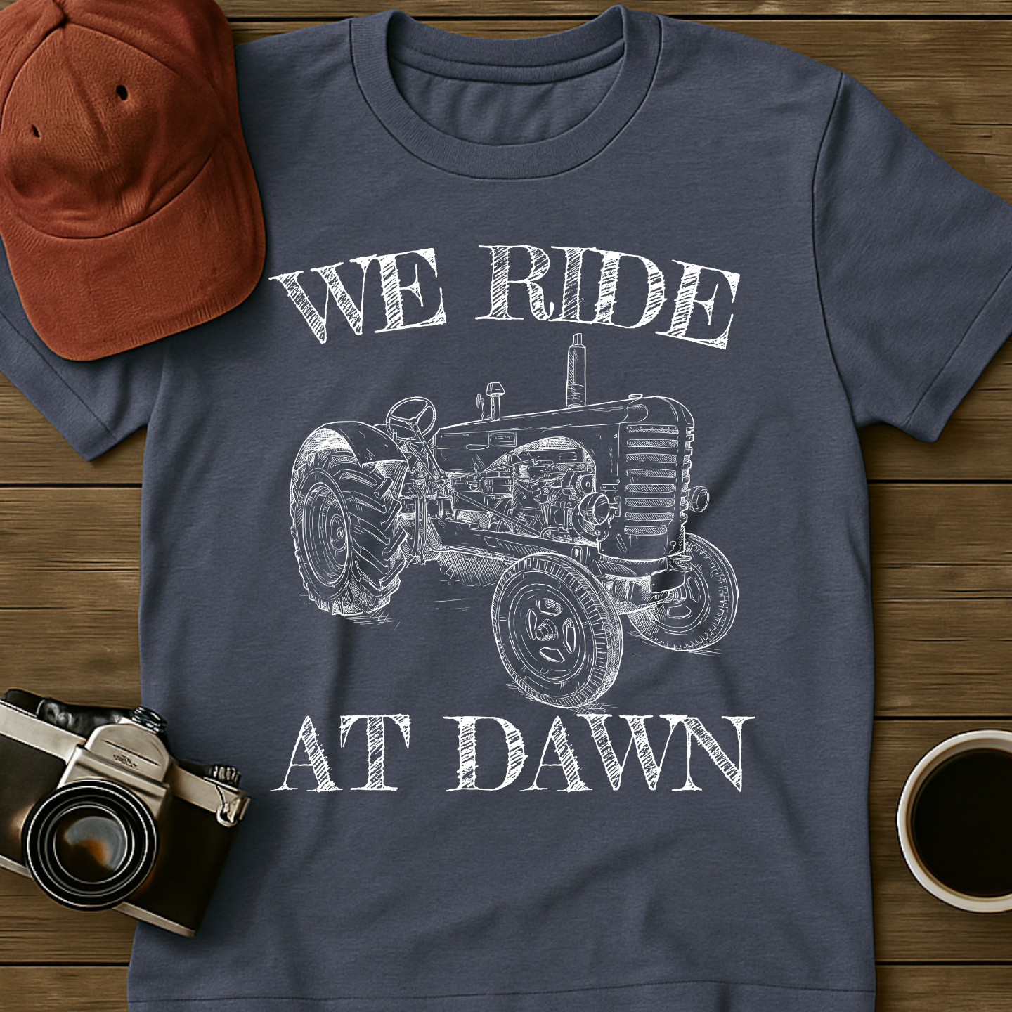 We Ride At Dawn Tractor T-Shirt