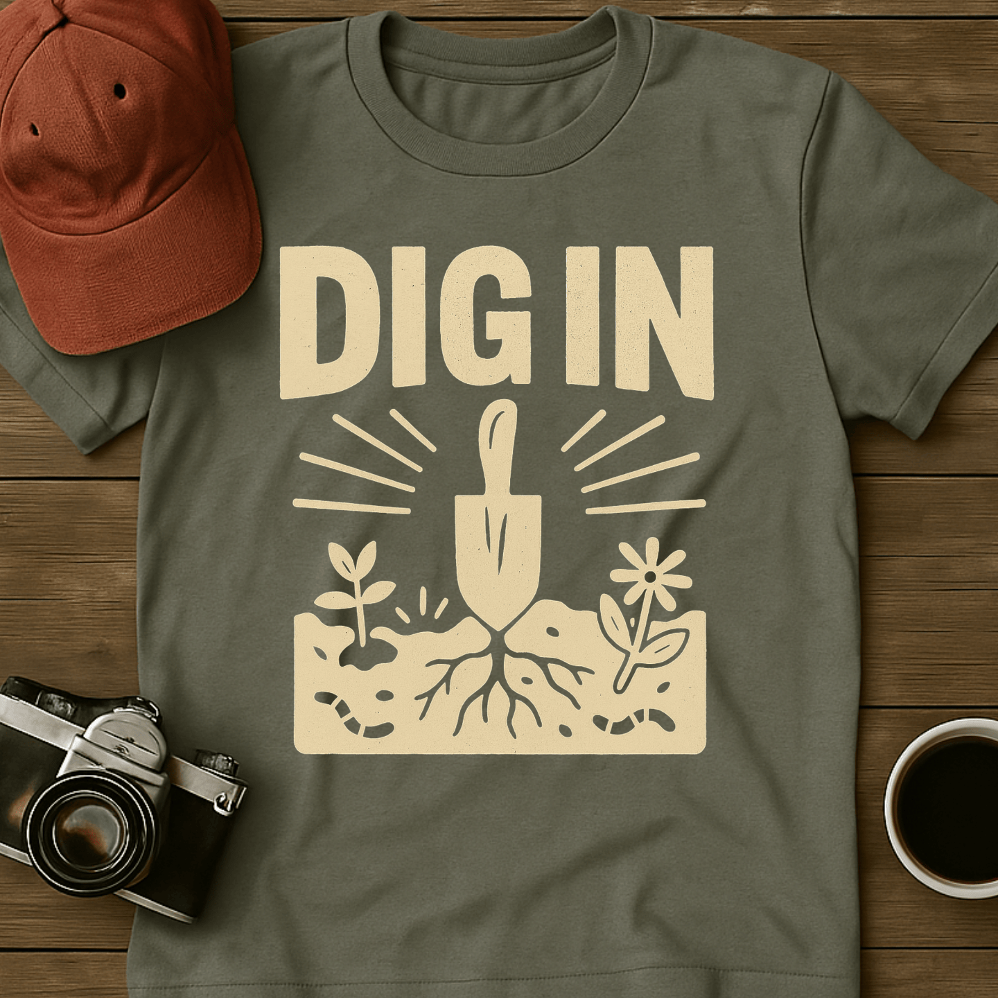 Dig In I T-Shirt